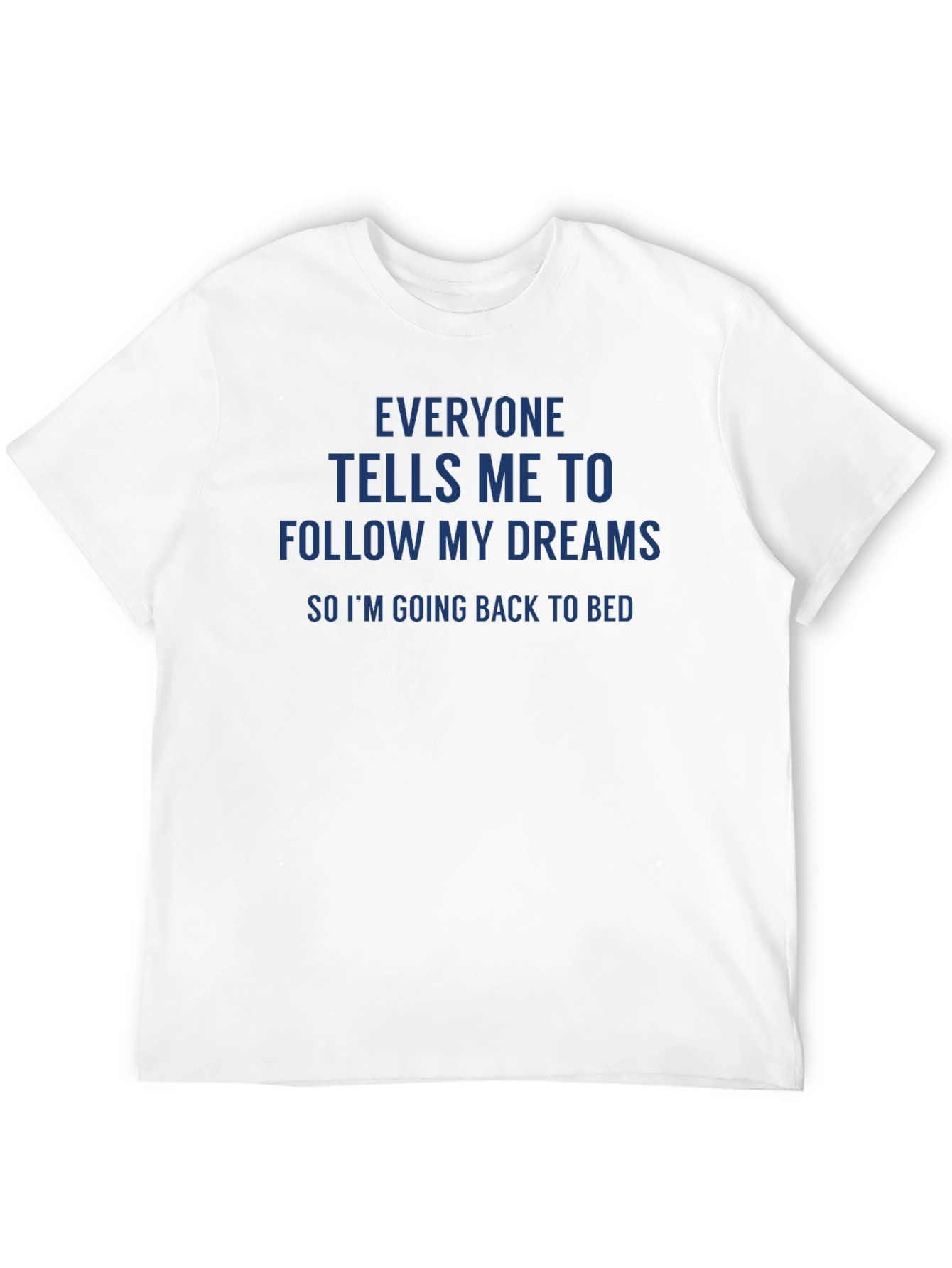 Black Funny Slogan Tee: Follow My Dreams - Back To Bed T-Shirt view 12