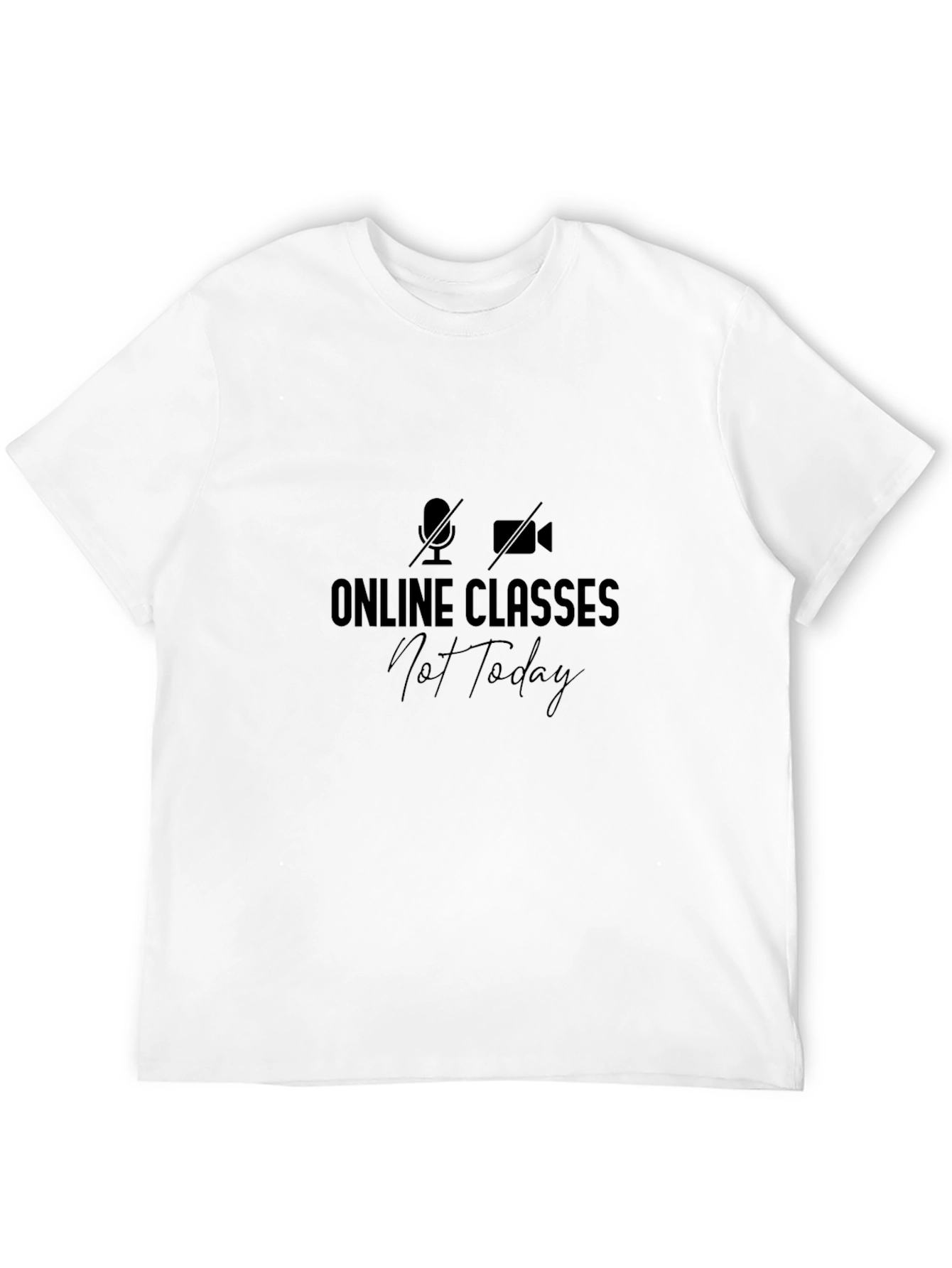 Black Online Classes Not Today Black T-Shirt view 12