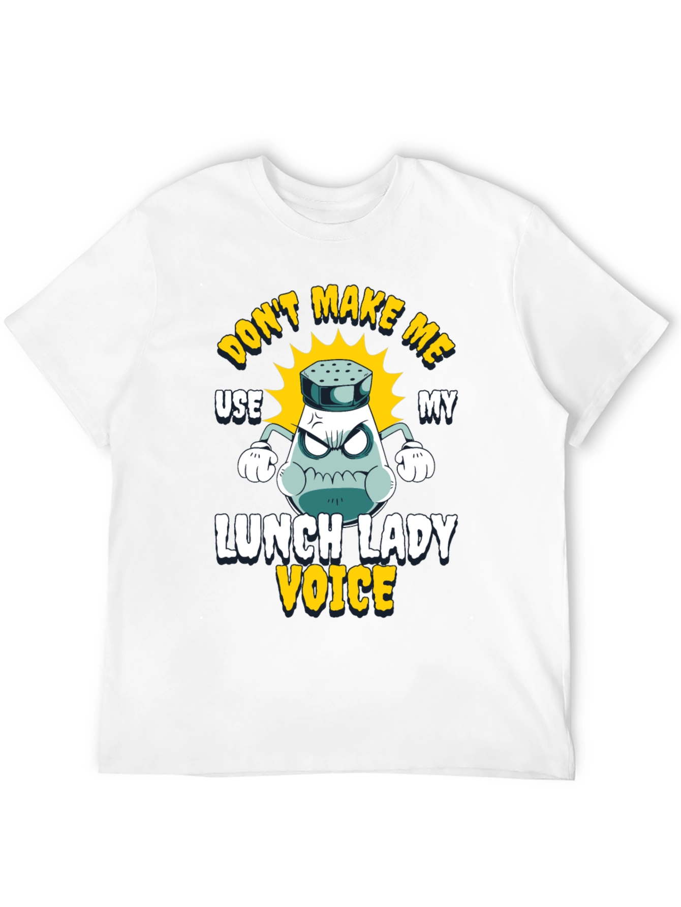 Black Don't Make Me Use My Lunch Lady Voice T-Shirt view 12