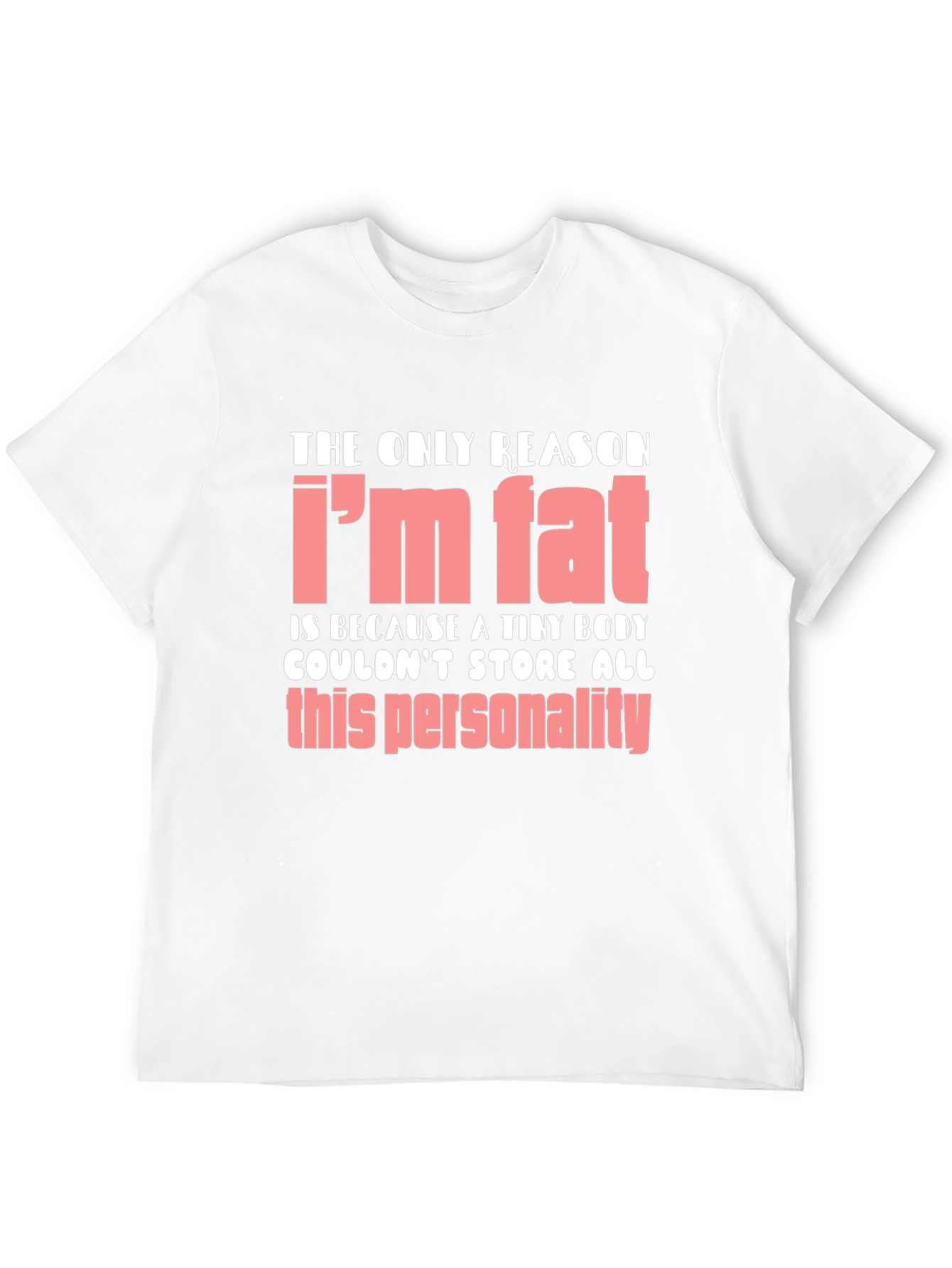Black Funny I'm Fat Personality T-Shirt view 12
