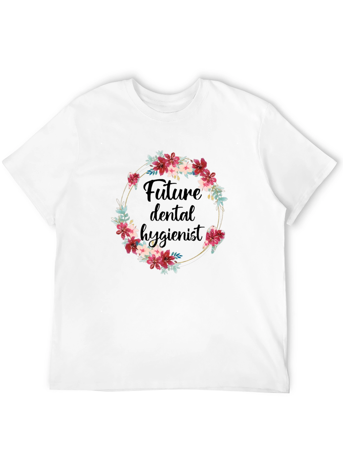 Future Dental Hygienist Floral T-Shirt - 12