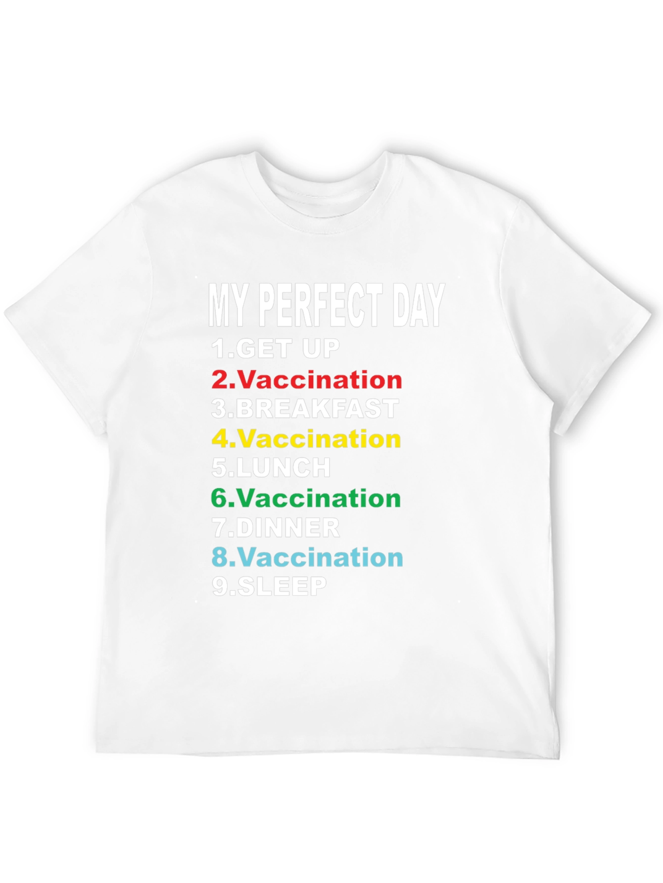 Black My Perfect Day Vaccination T-Shirt Funny view 12