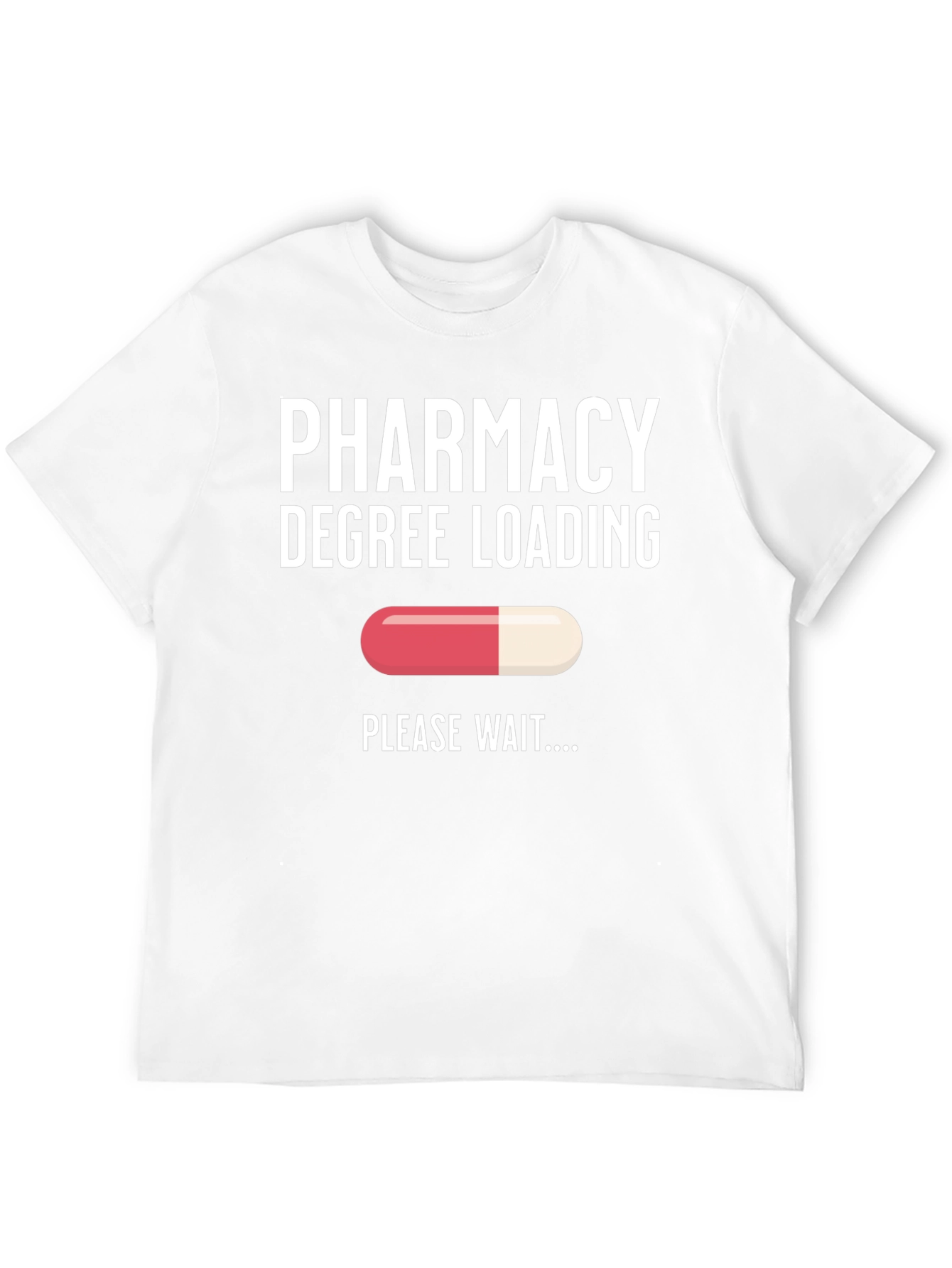 Pharmacy Degree Loading T-Shirt - Future Pharmacist - 12