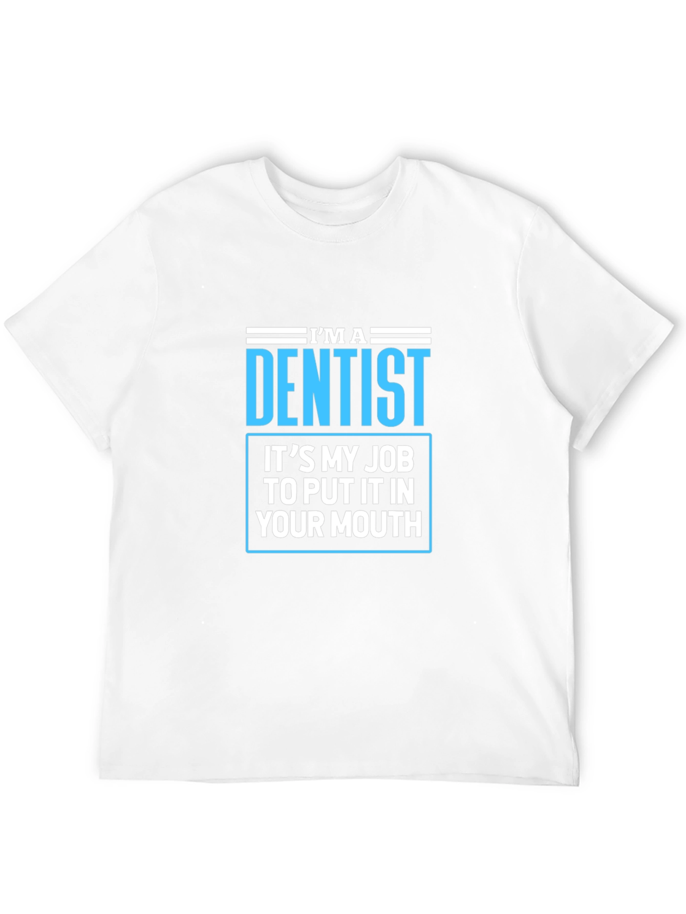 Black Dentist Humor T-Shirt - Funny Dental Job Tee view 12
