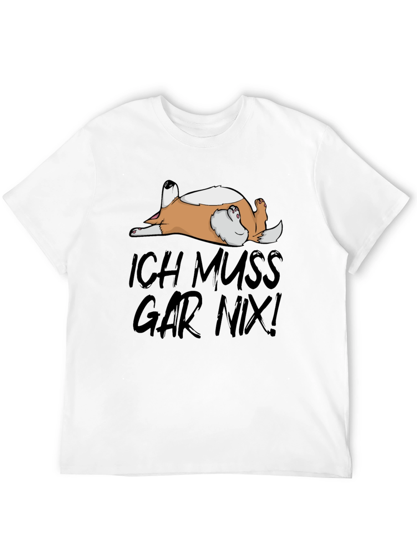 Black Ich Muss Gar Nix! Dog T-Shirt - Relaxed Comfort view 12