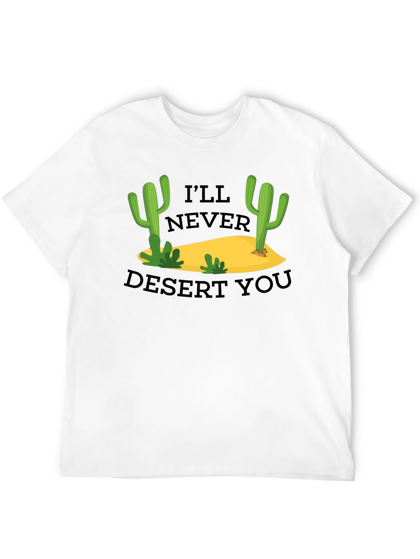 Black I'll Never Desert You T-Shirt view 12