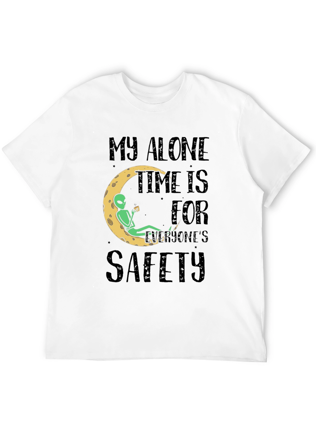 Black Alien Moon Time T-Shirt - My Alone Time Is For Everyone's Safety Tee view 12