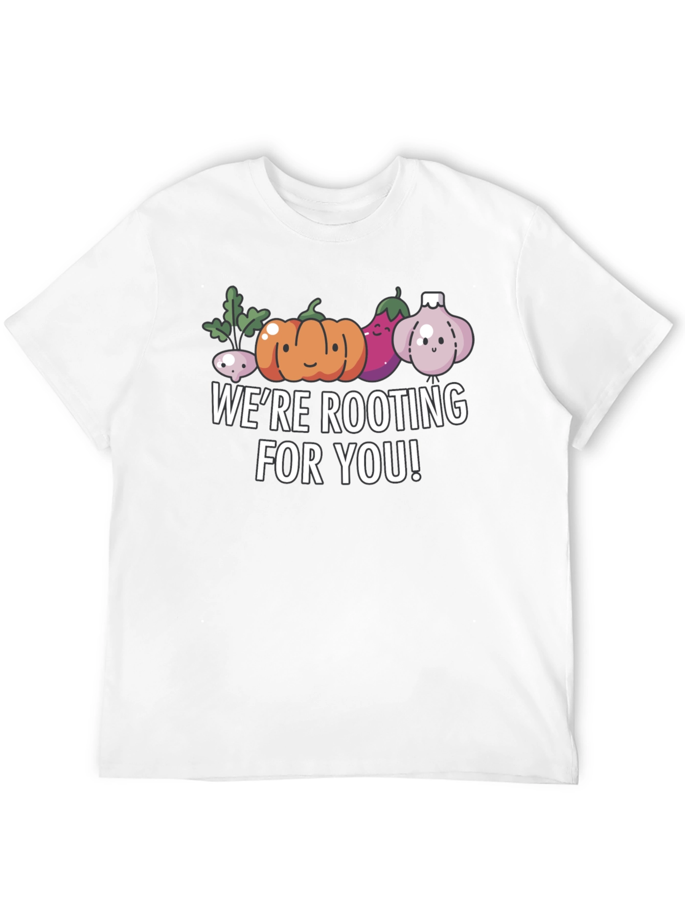 Black We're Rooting For You T-Shirt - Cute Vegetable Pun view 12