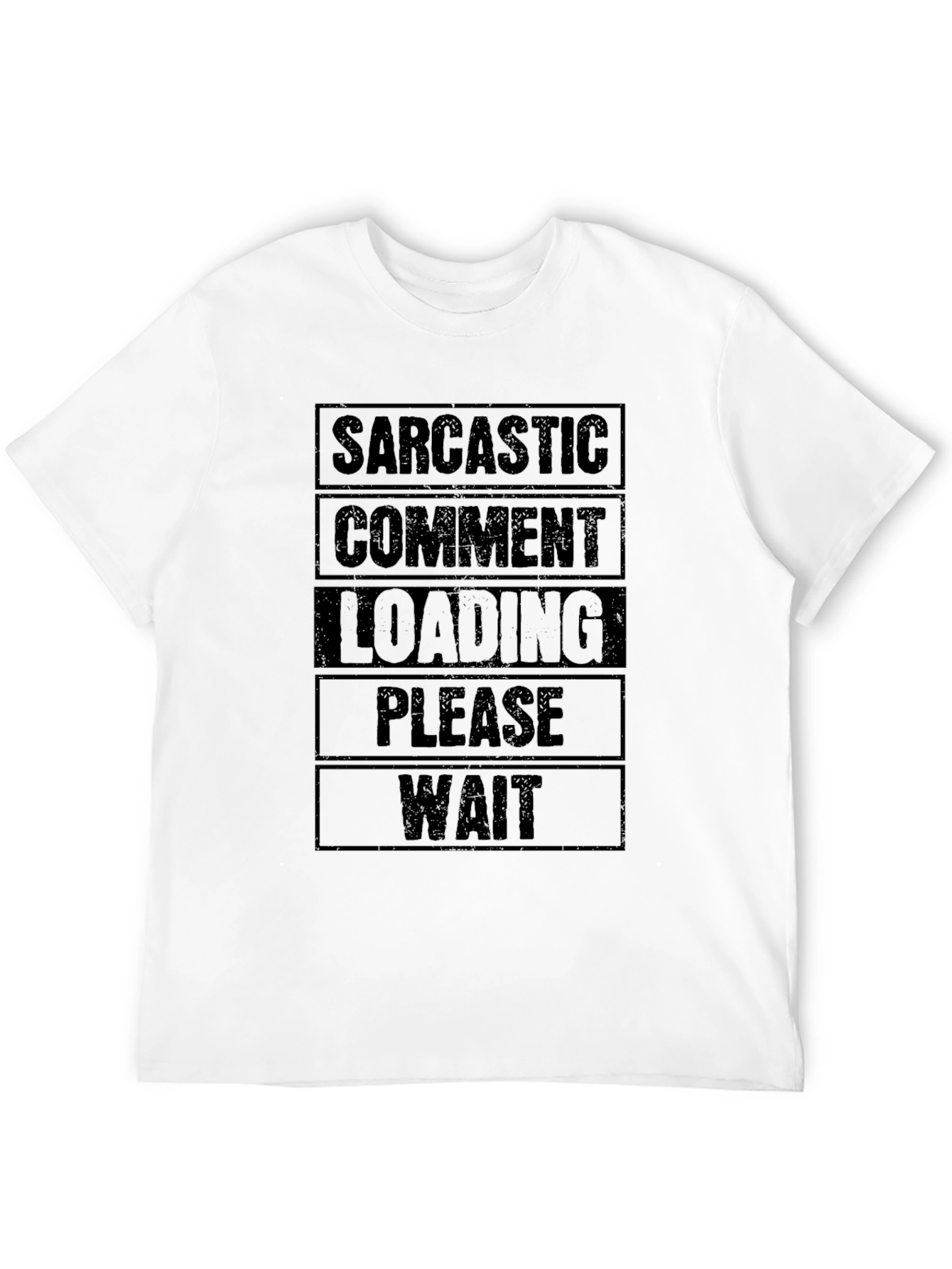 Black Sarcastic Comment Loading Graphic T-Shirt view 12