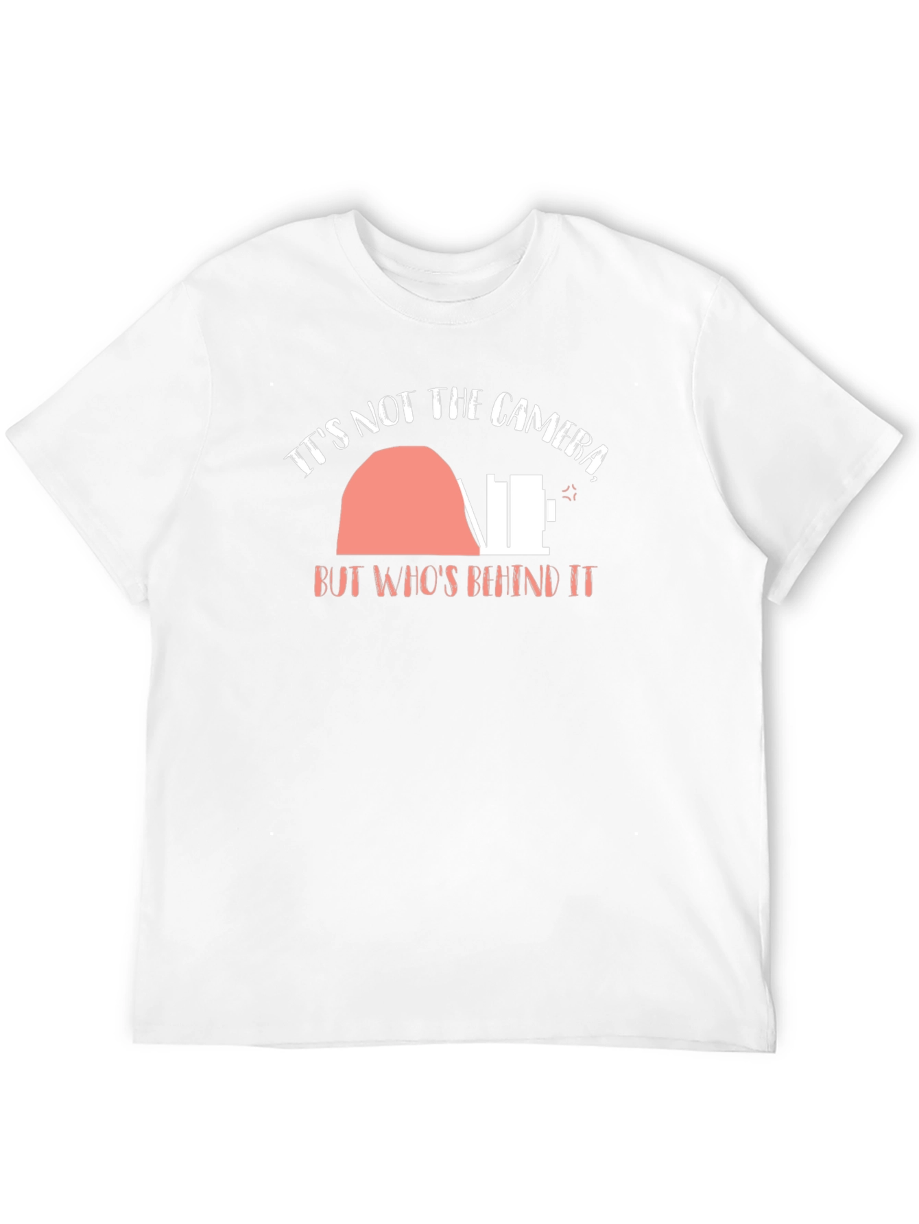 Black It's Not the Camera T-Shirt view 12