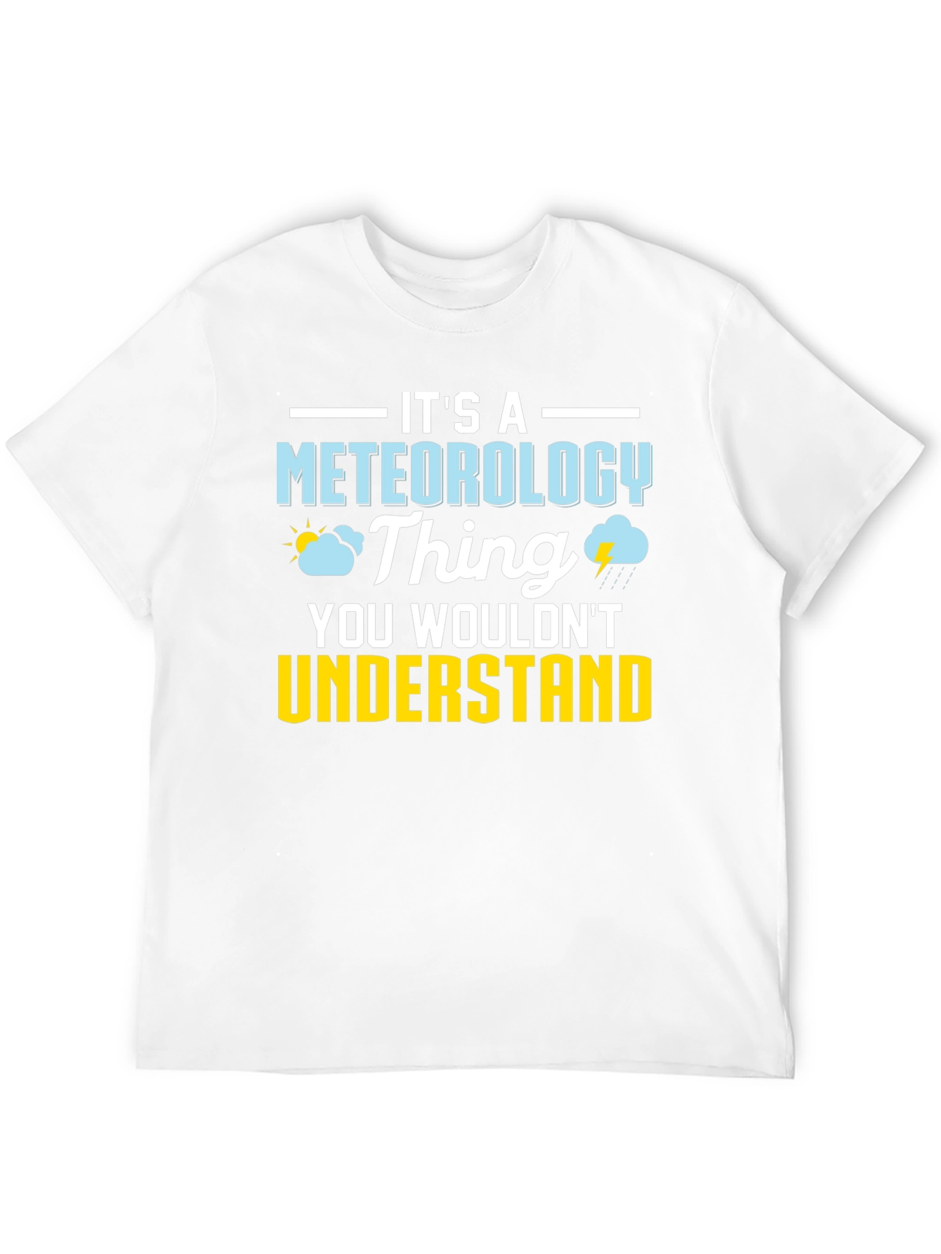 Black Meteorology Thing T-Shirt - Funny Weather Tee view 12