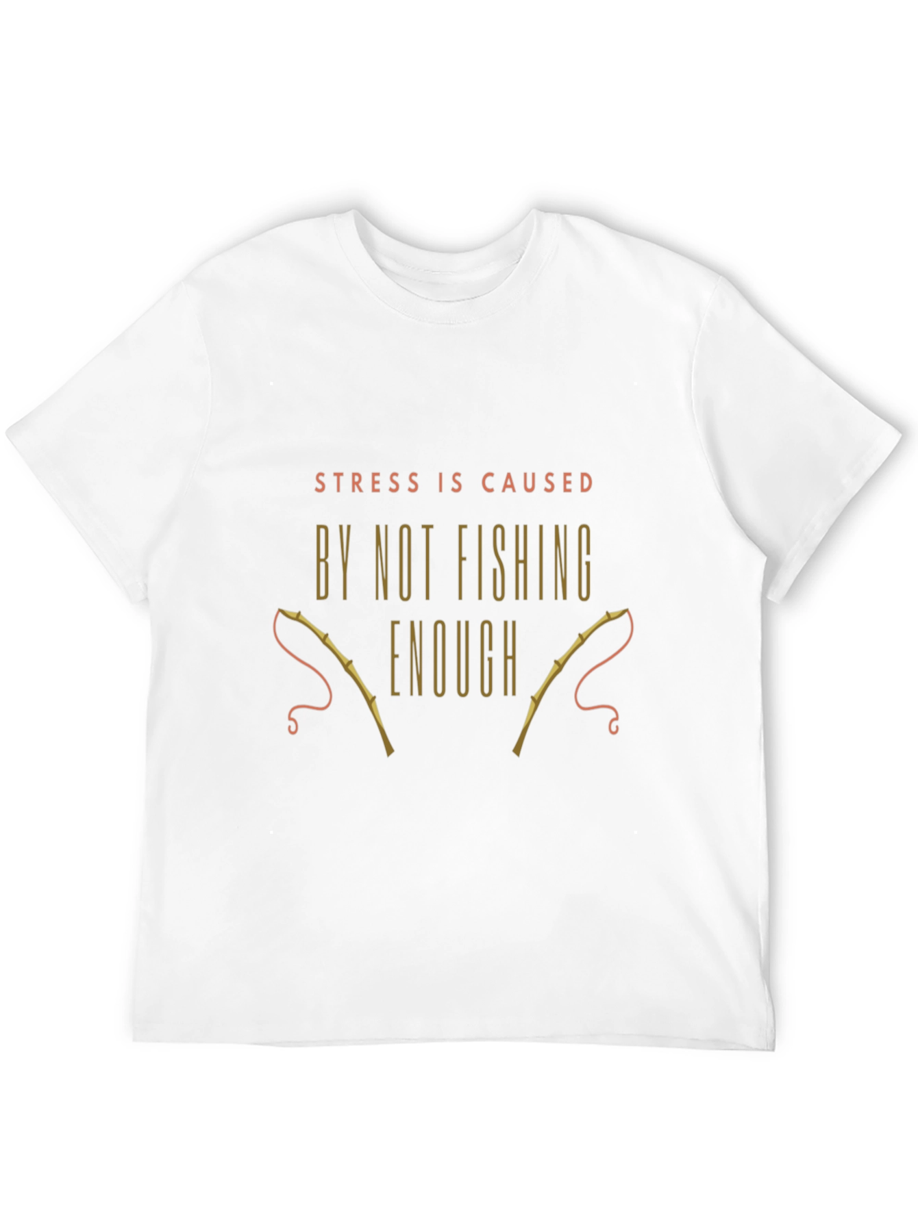 Black Fishing T-Shirt: Stress is Caused By Not Fishing Enough view 12