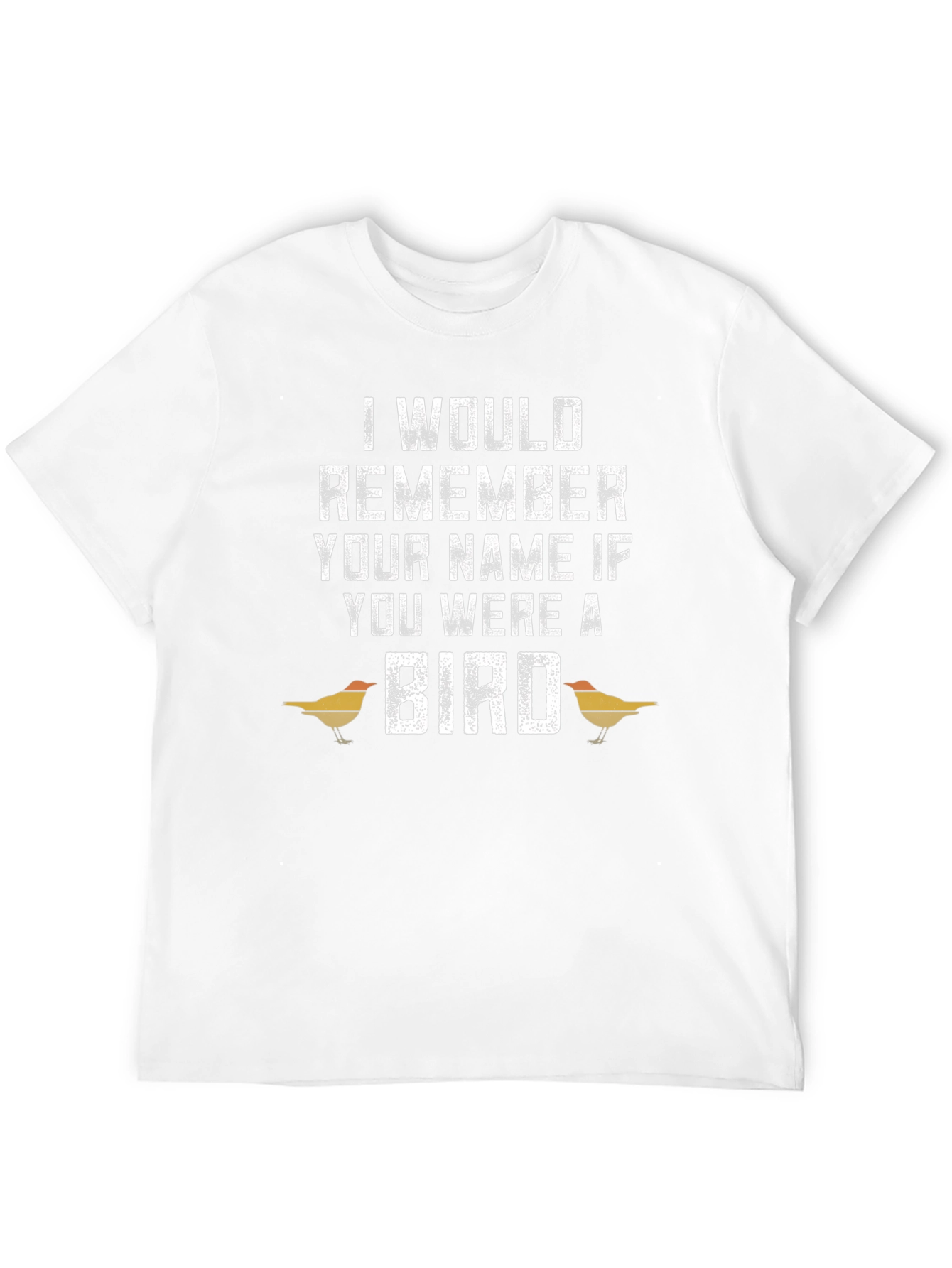 Black Funny Bird Lover T-Shirt - Remember Your Name view 12