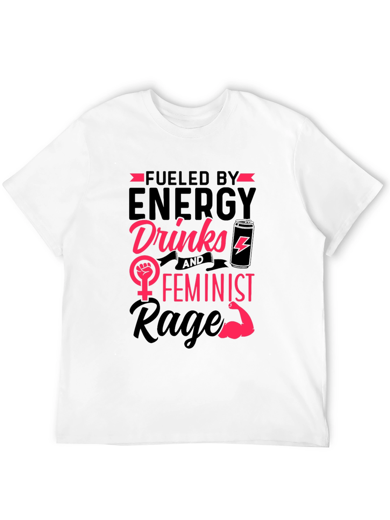 Black Fueled by Energy Drinks Feminist Rage T-Shirt view 12