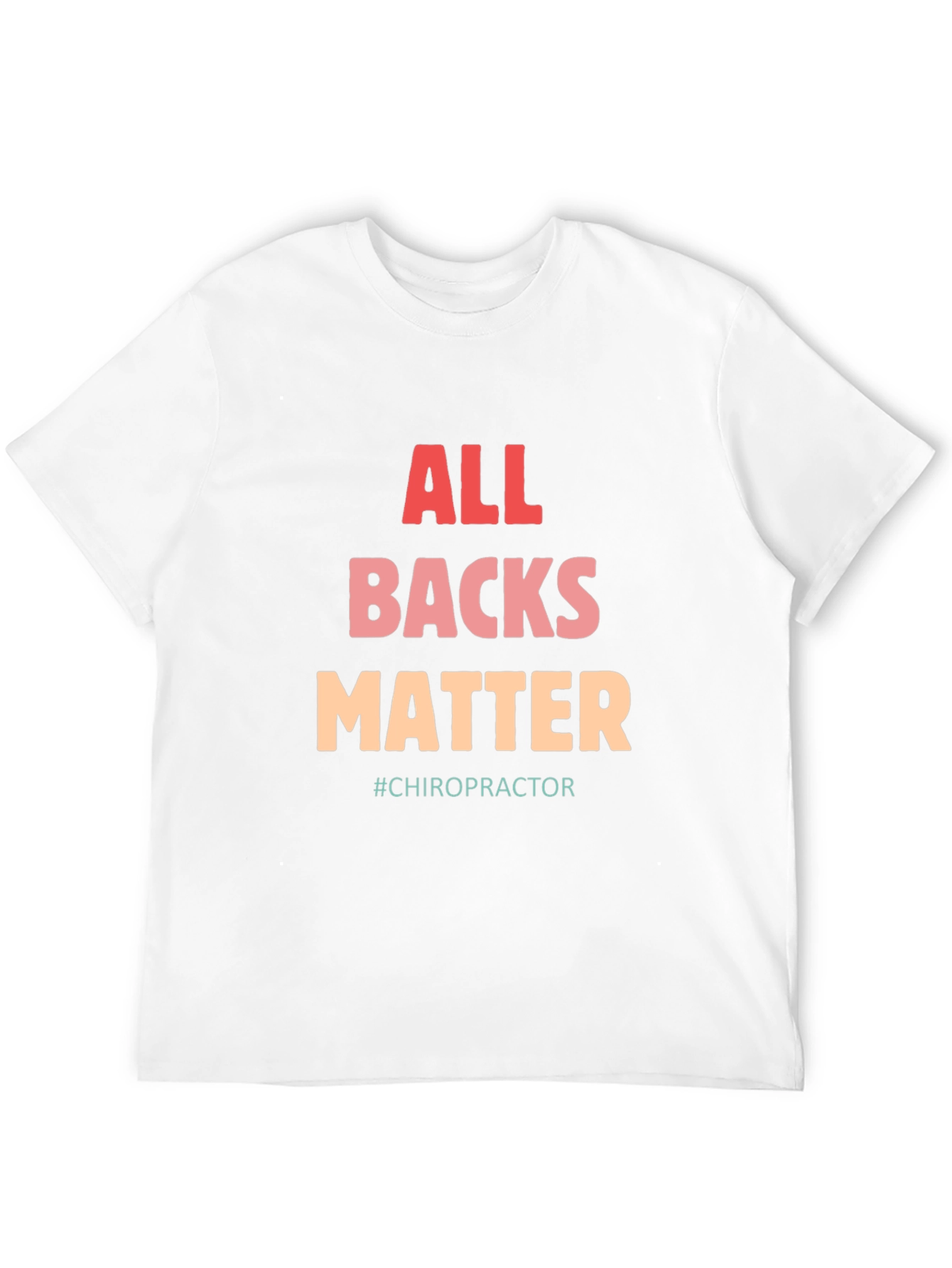 Black All Backs Matter T-Shirt - Chiropractic Support view 12