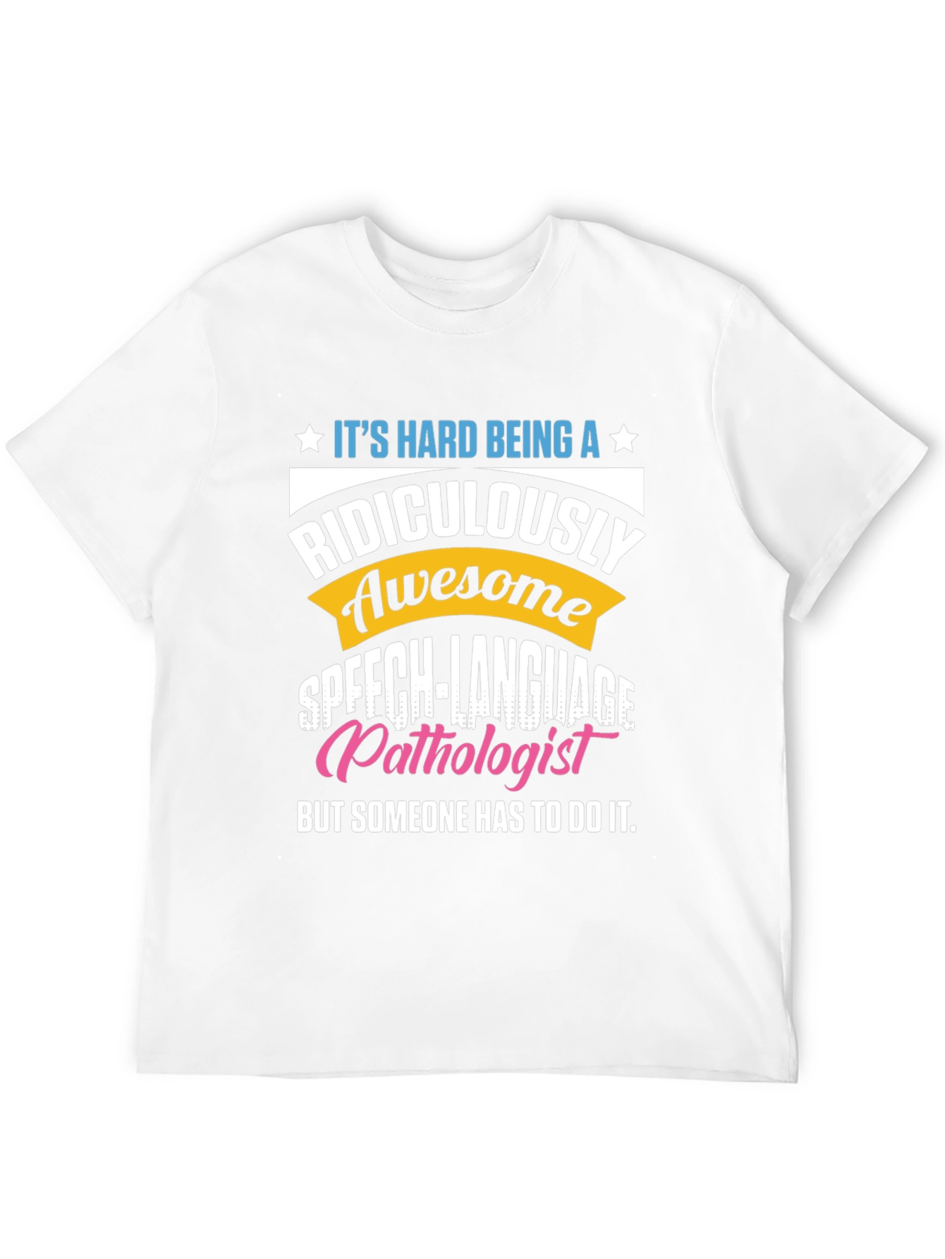 Black Ridiculously Awesome Speech Language Pathologist T-Shirt view 12