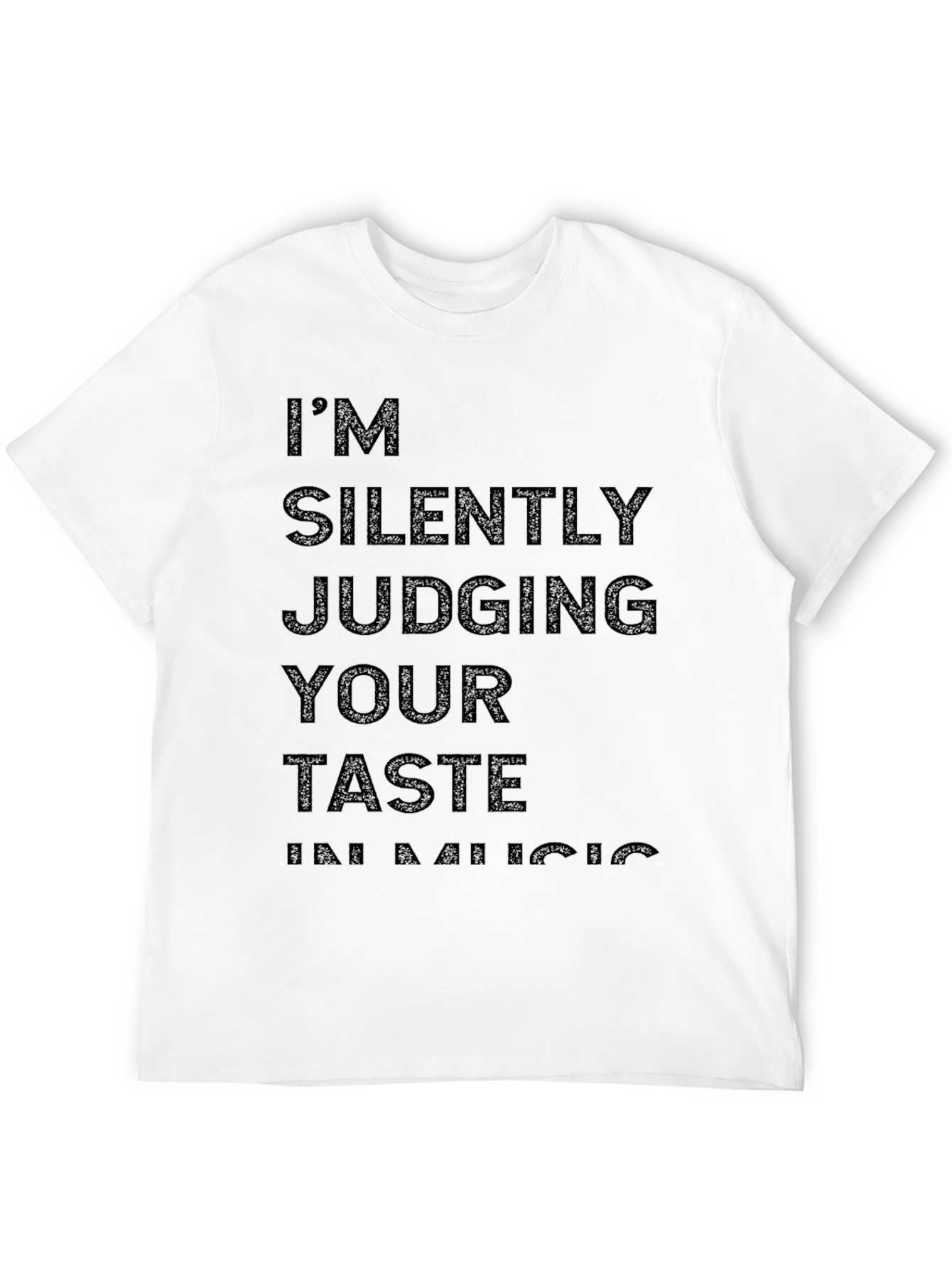 Black I'm Silently Judging Your Taste in Music Graphic Tee view 12
