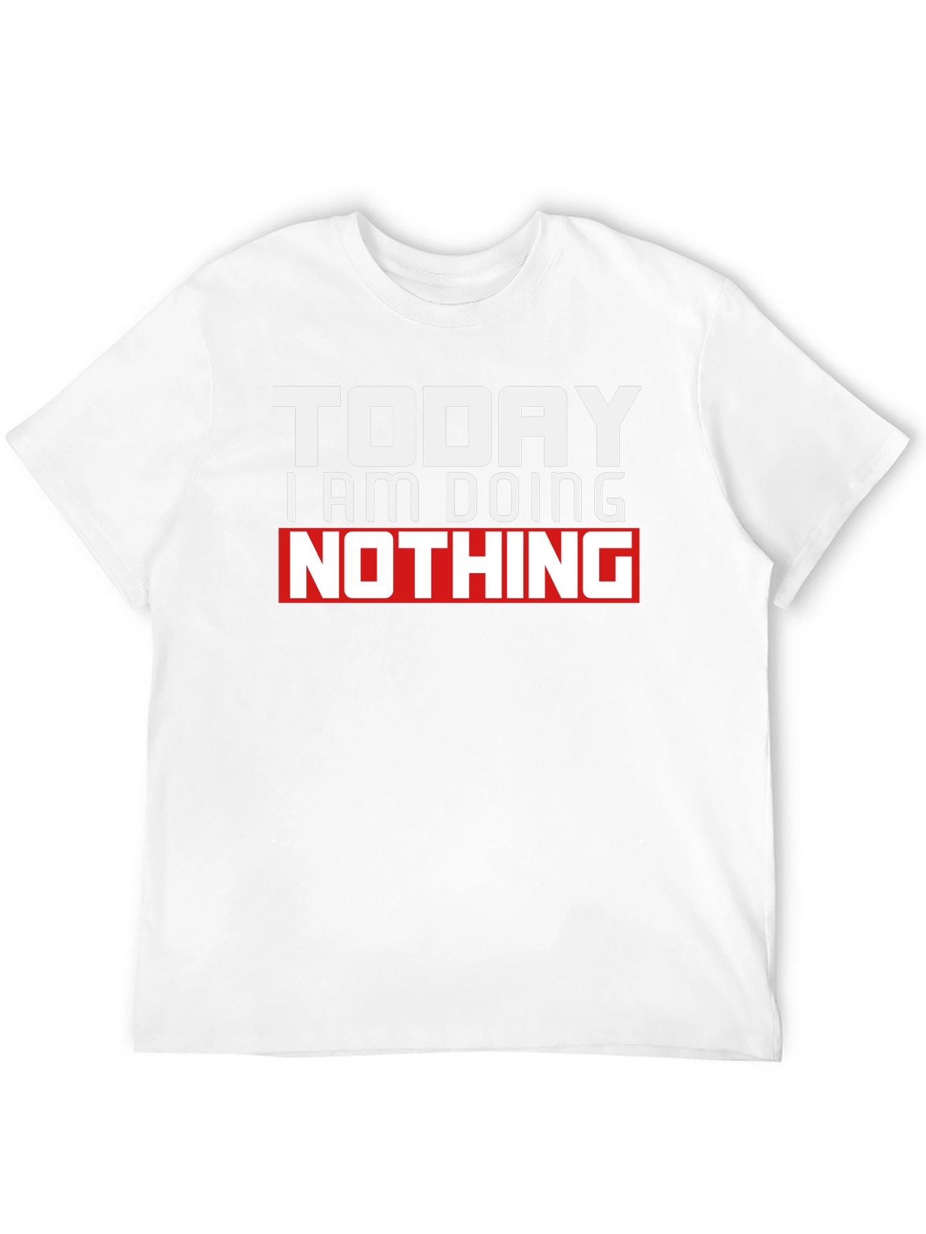Black Today I Am Doing Nothing Graphic T-Shirt view 12