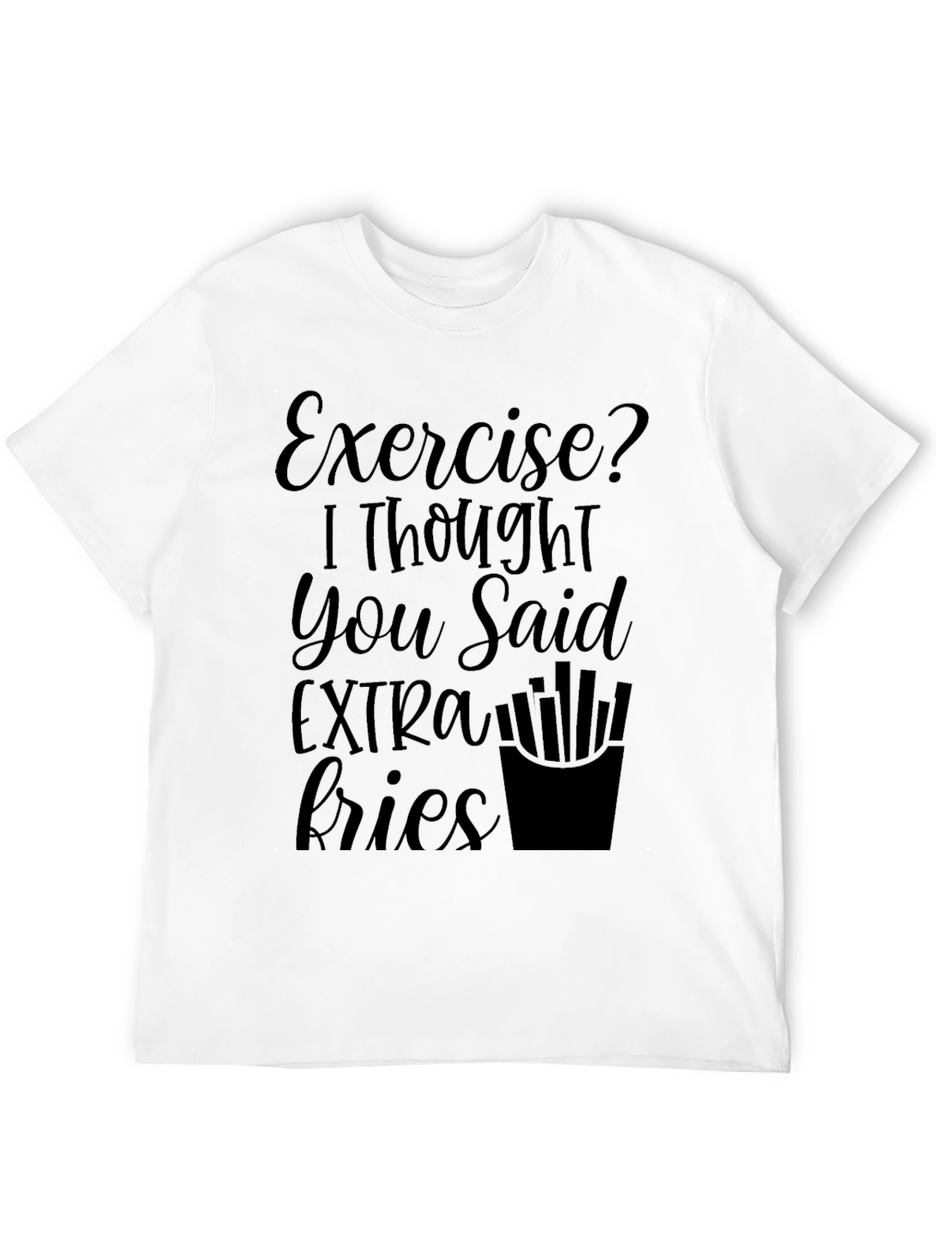 Black Funny Exercise Extra Fries Graphic T-Shirt view 12