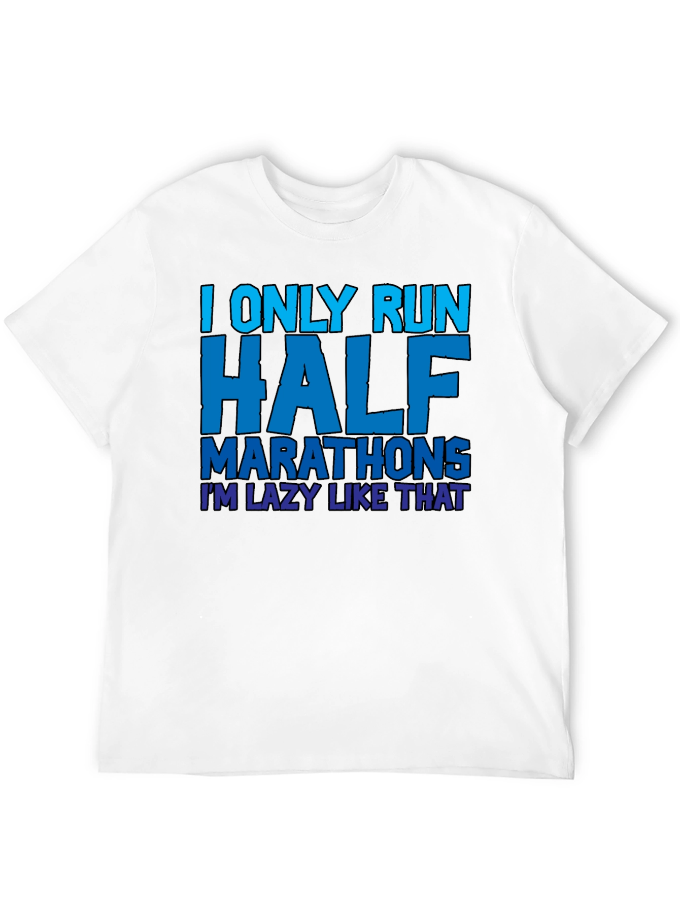 Funny Half Marathon Runner T-Shirt - Lazy Running Tee - 12
