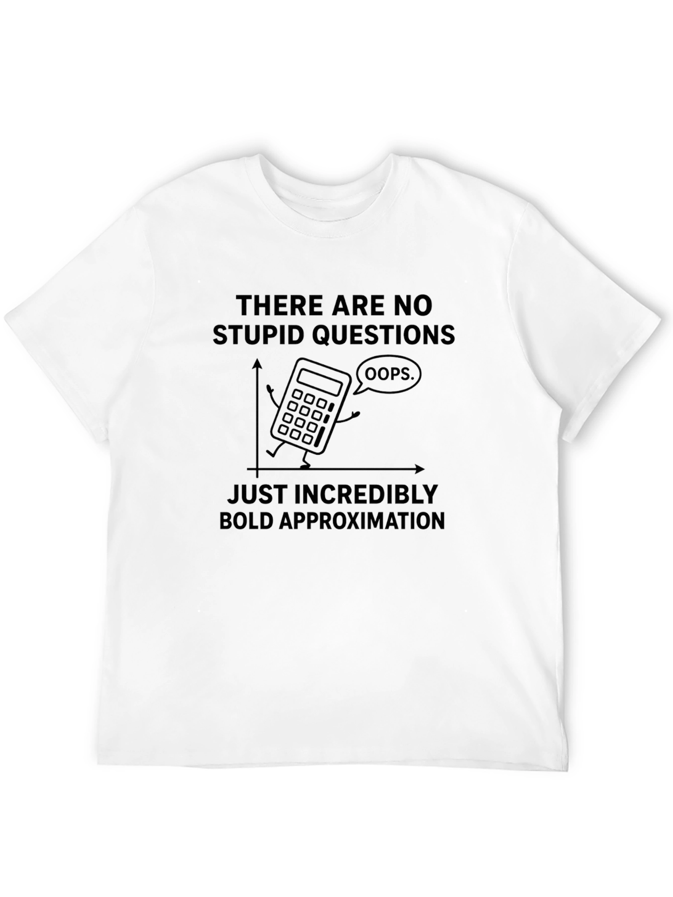 Black Funny Math Humor T-Shirt - Bold Approximation Design view 12