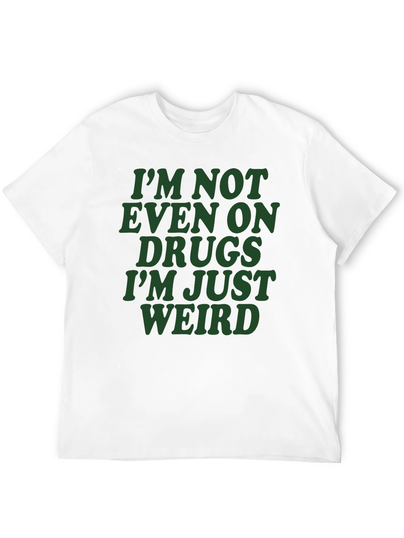 Black Funny Graphic T-Shirt - I'm Not Even On Drugs Weird Tee view 12