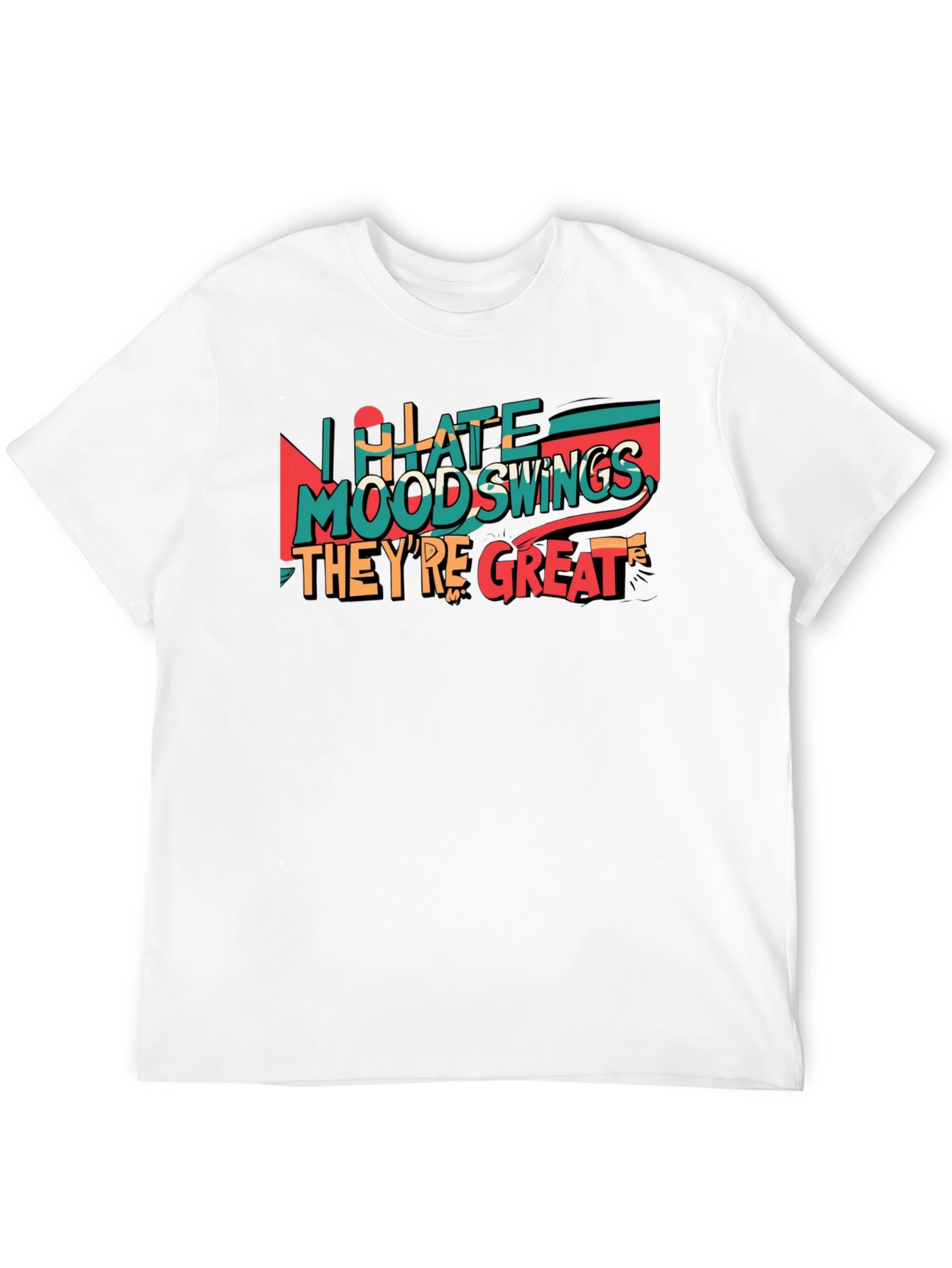 Black I Hate Mood Swings T-Shirt - Sarcastic Humor Tee view 12