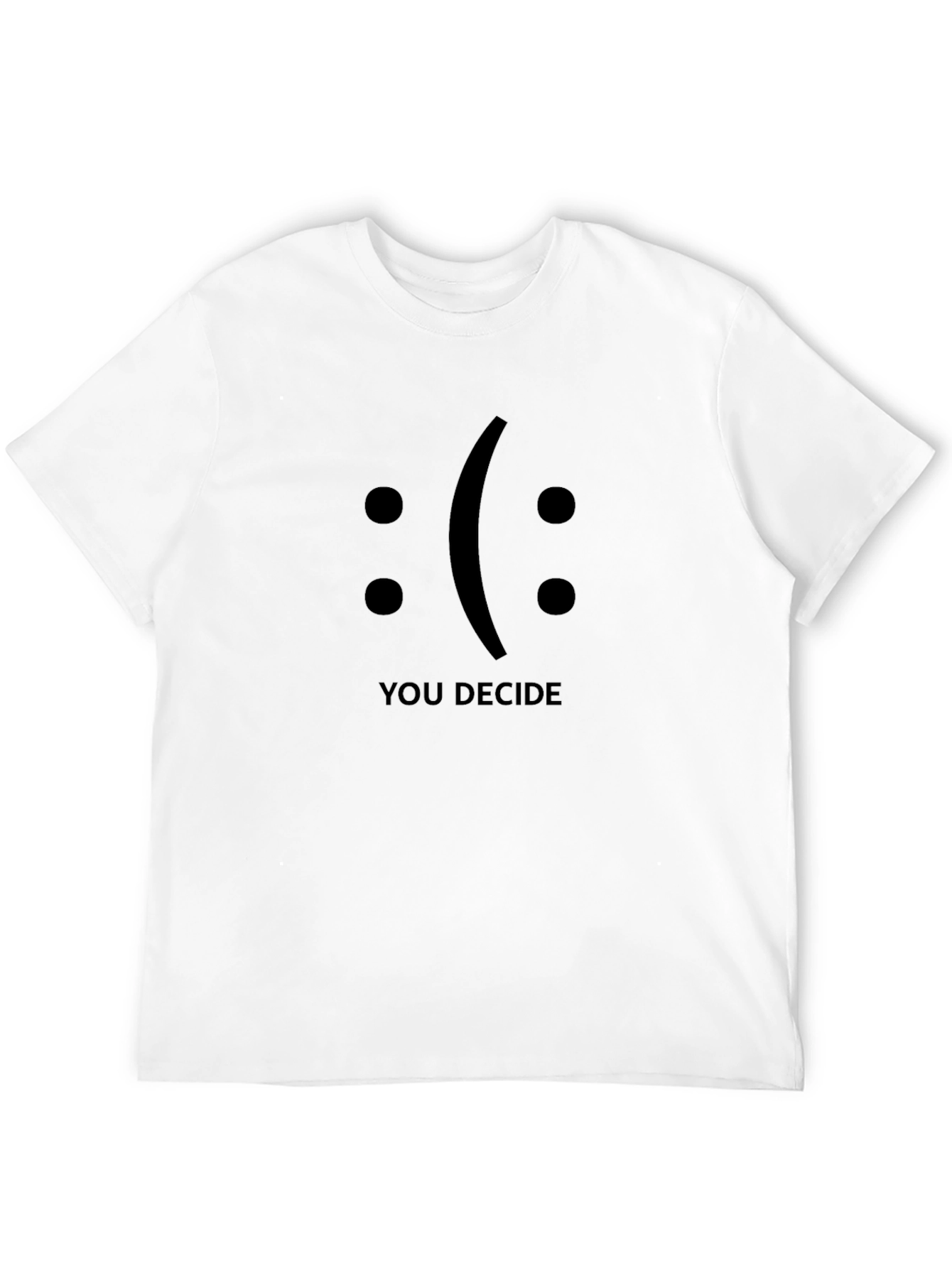Black You Decide T-Shirt: Happy or Sad? view 12