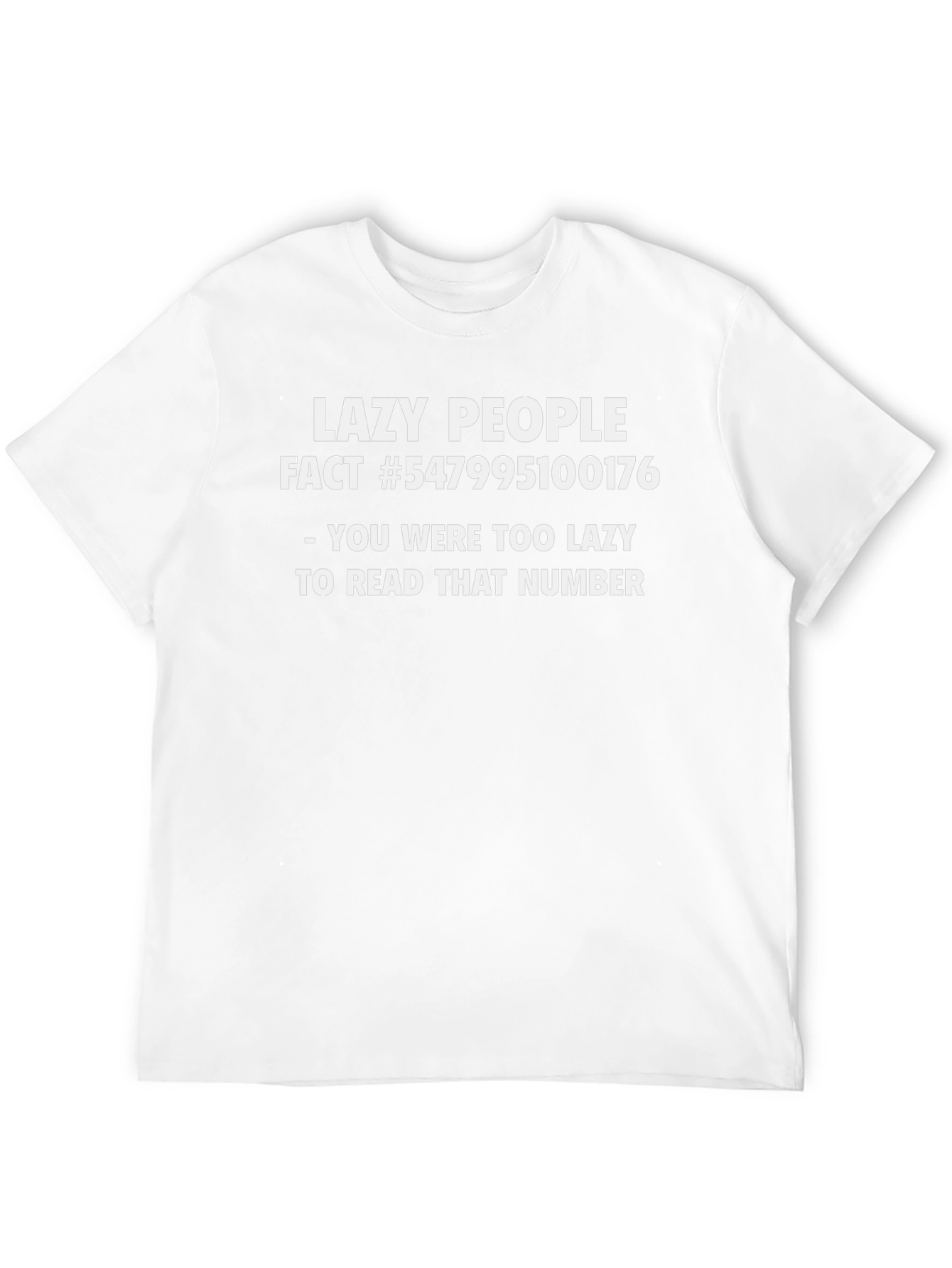 Black Lazy People Fact T-Shirt - Humorous Novelty Tee view 12