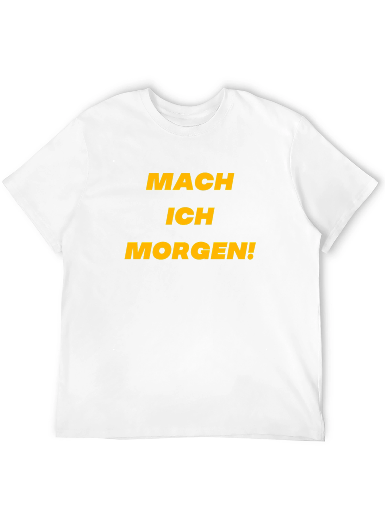 Black Procrastination T-Shirt - 'Mach Ich Morgen!' (I'll Do It Tomorrow!) view 12