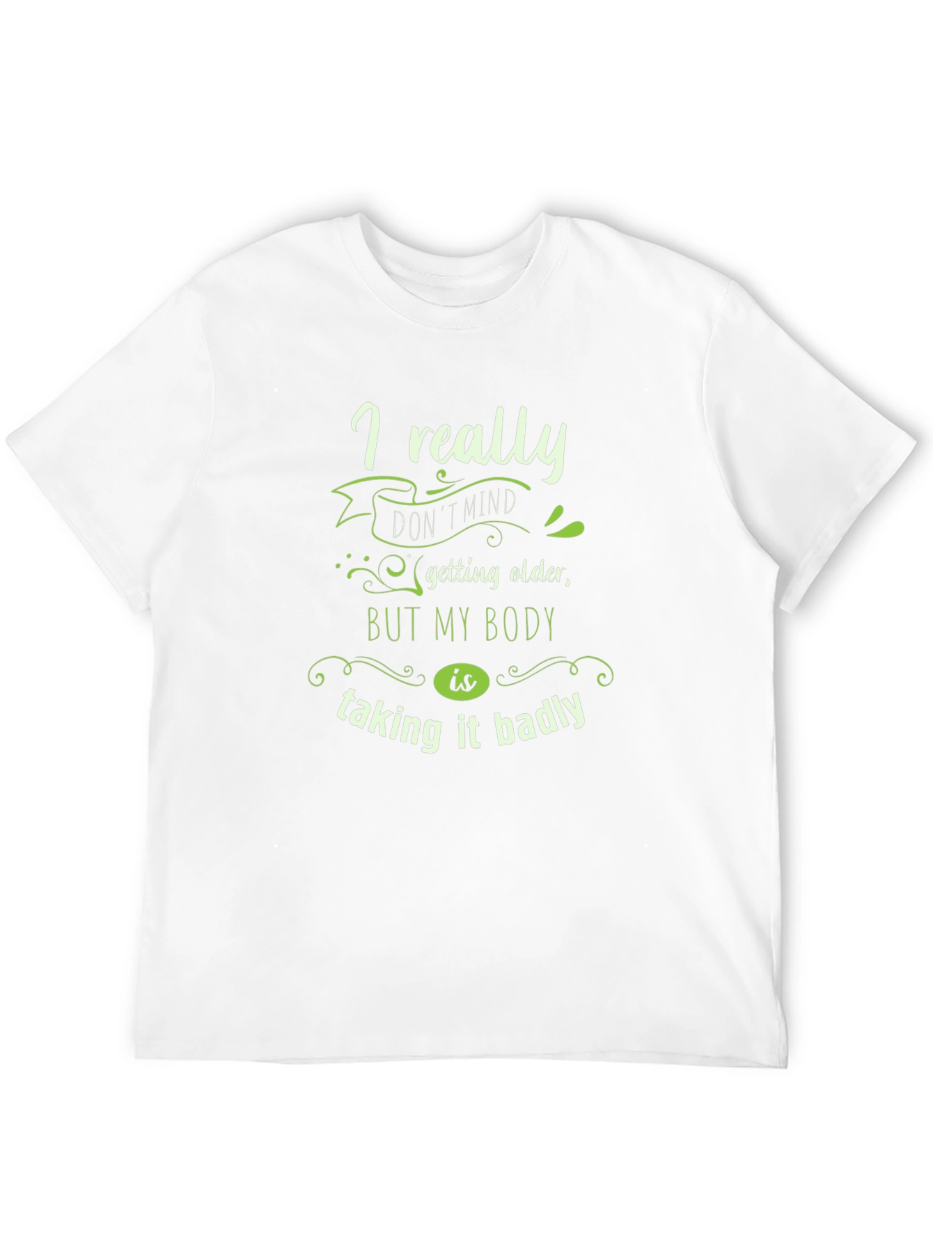 Black Funny Aging T-Shirt: I Really Don't Mind... view 12
