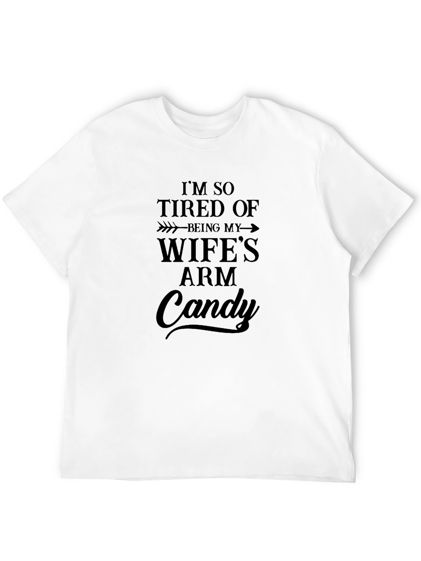 Black Funny "Wife's Arm Candy" Graphic T-Shirt view 12