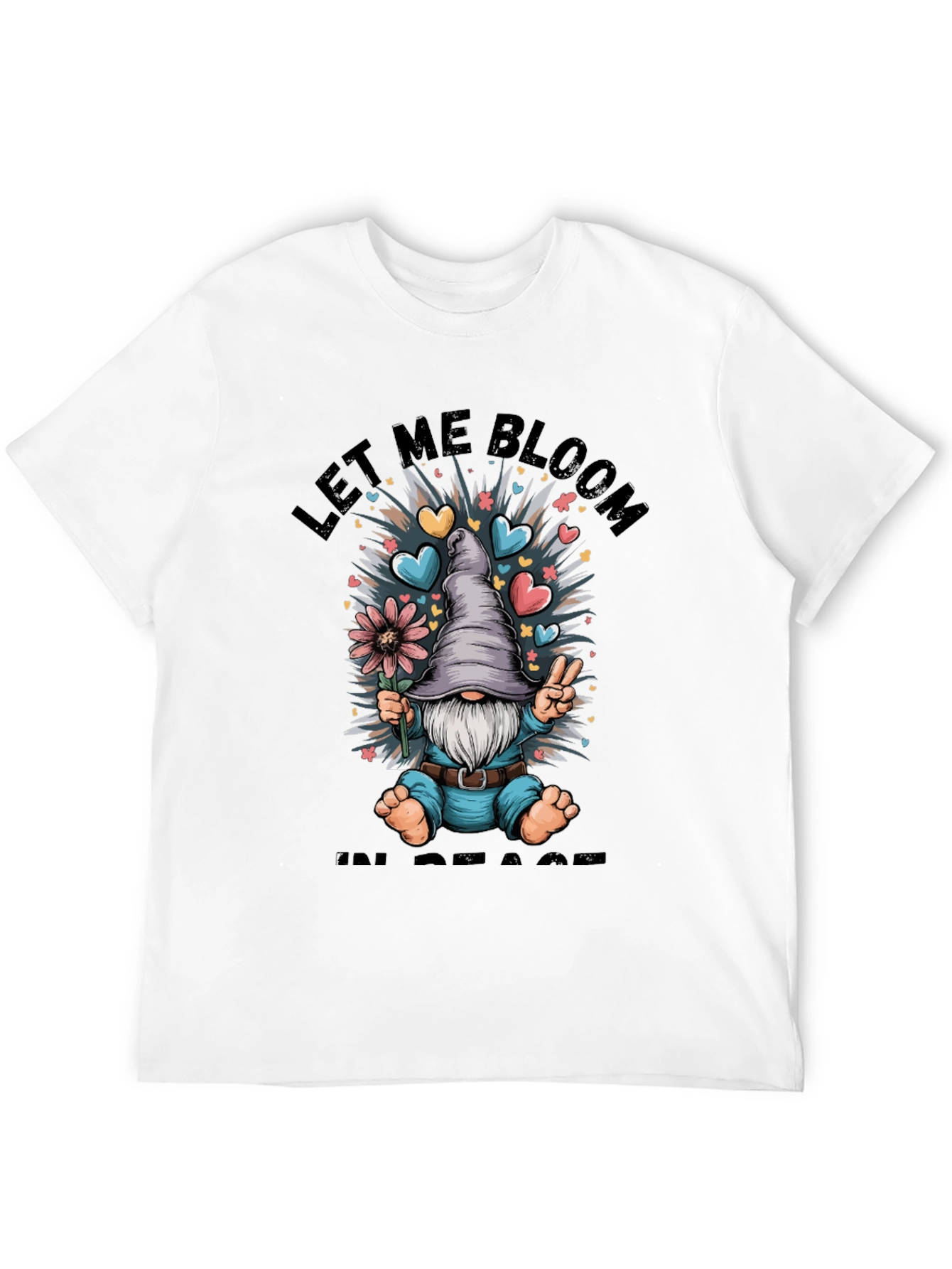 Let Me Bloom In Peace T-Shirt Gnome Graphic Tee - 12