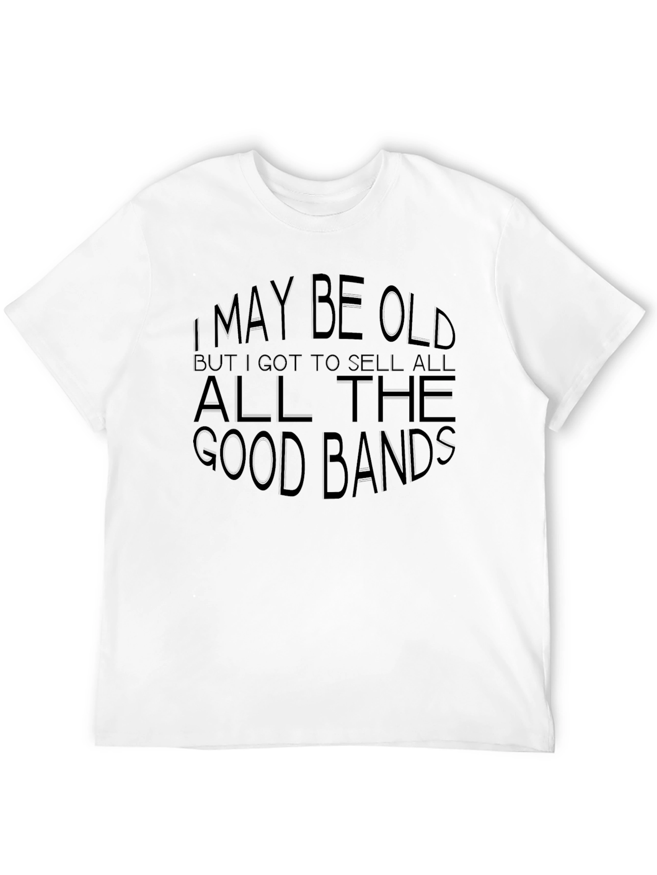 Black I May Be Old T-Shirt - Classic Band Fan Tee view 12