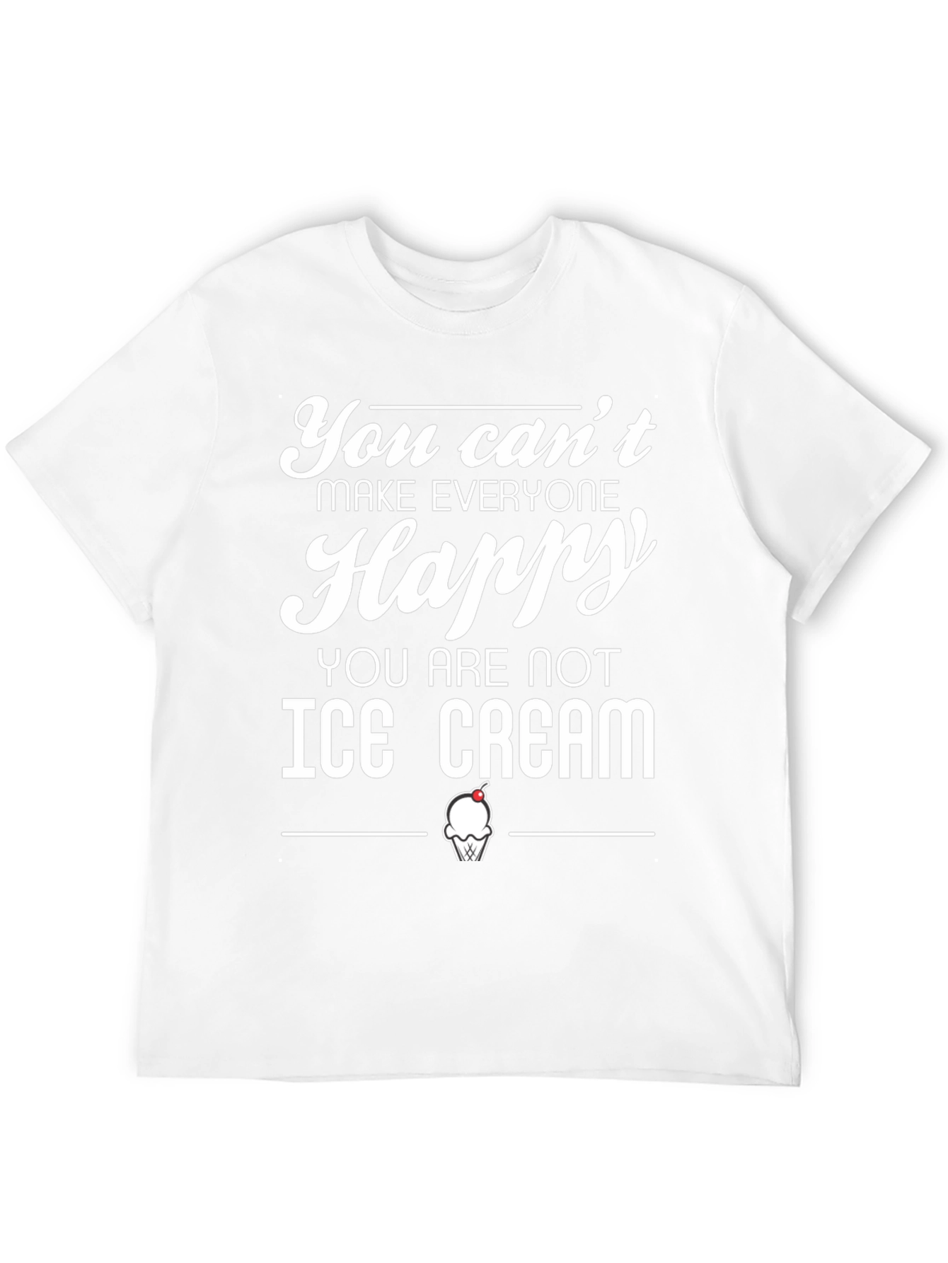 Black Funny Ice Cream T-Shirt - Can't Make Everyone Happy view 12