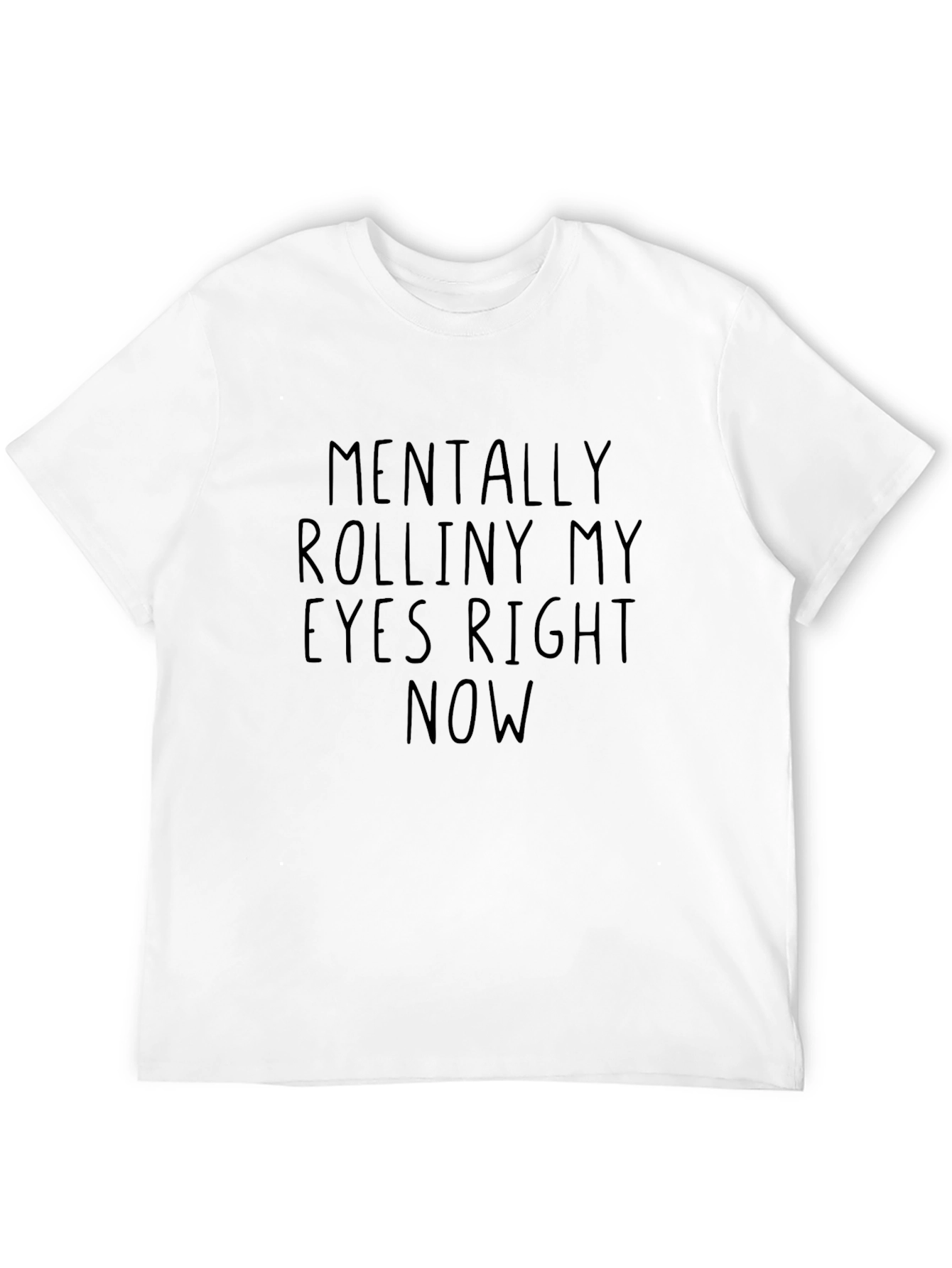 Black Mentally Rolliny My Eyes Graphic T-Shirt view 12
