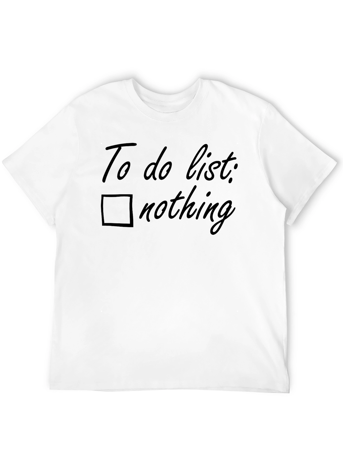 Black To Do List Nothing T-Shirt - Funny Graphic Tee view 12
