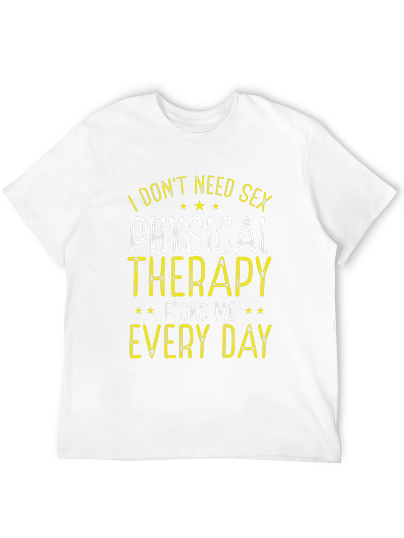 Black Physical Therapy T-Shirt - I Don't Need Sex view 12