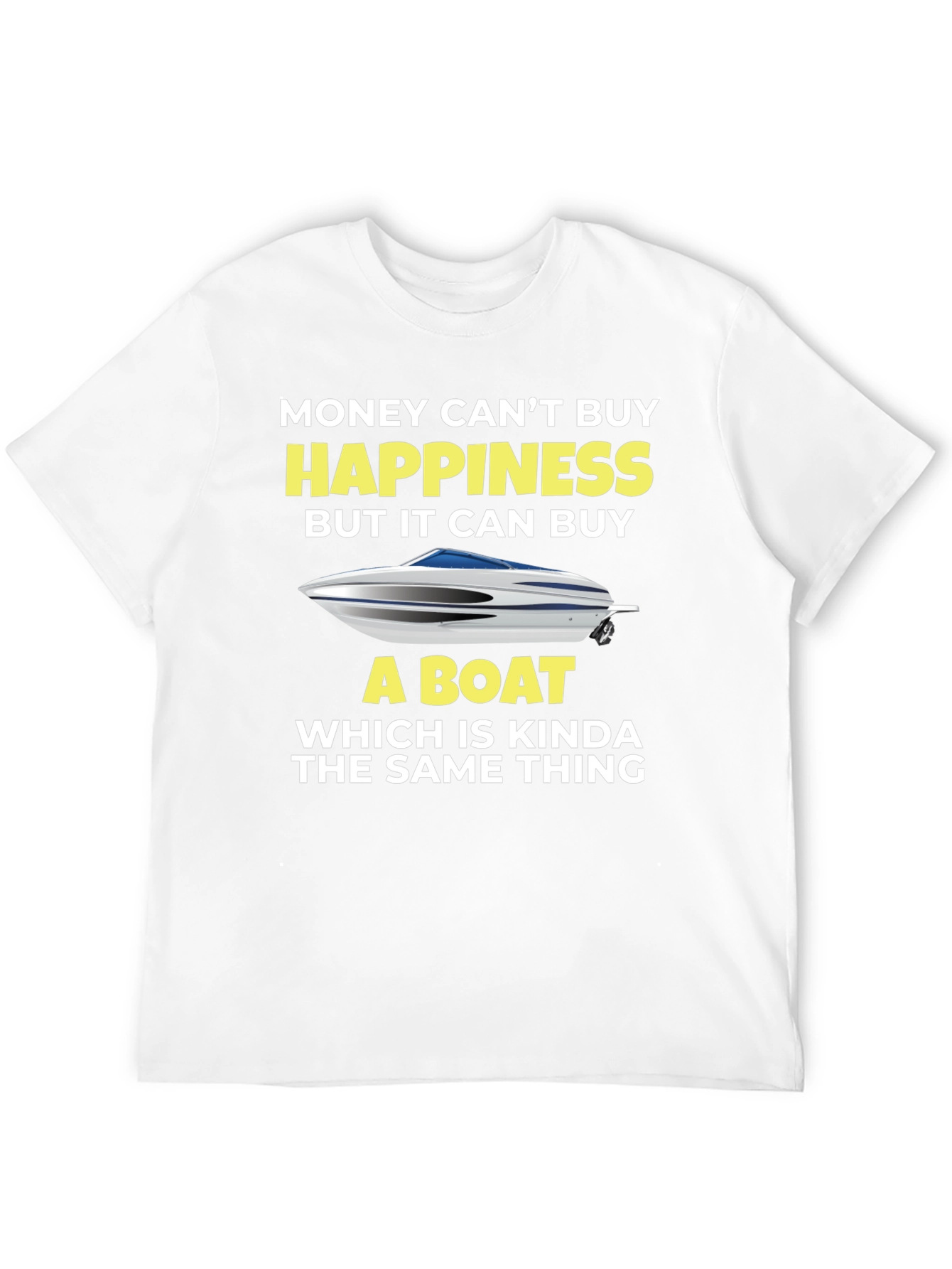 Black Money Can't Buy Happiness, Boat T-Shirt view 12