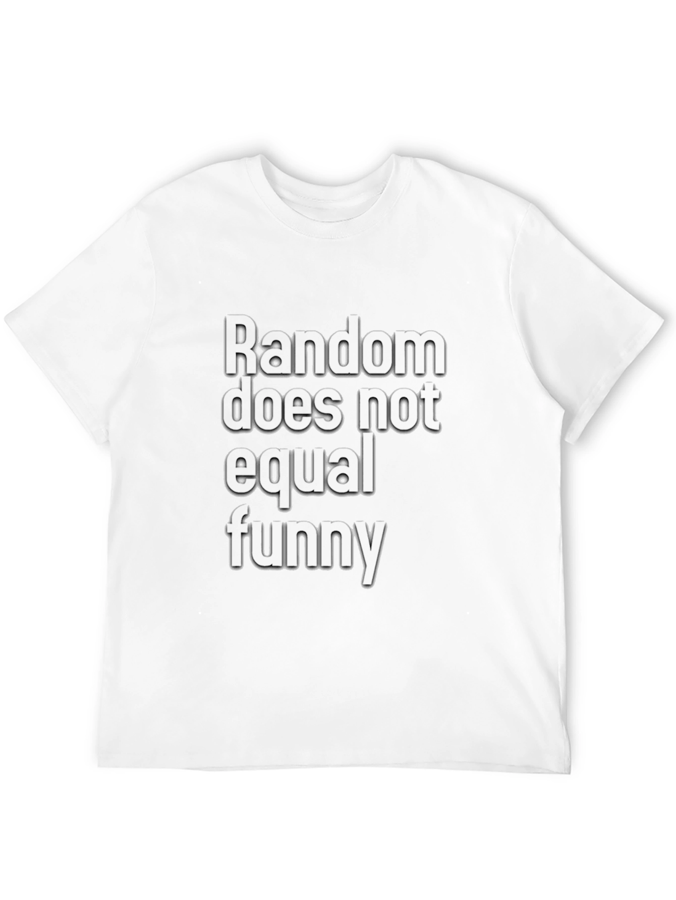 Black Random Does Not Equal Funny Black T-Shirt view 12