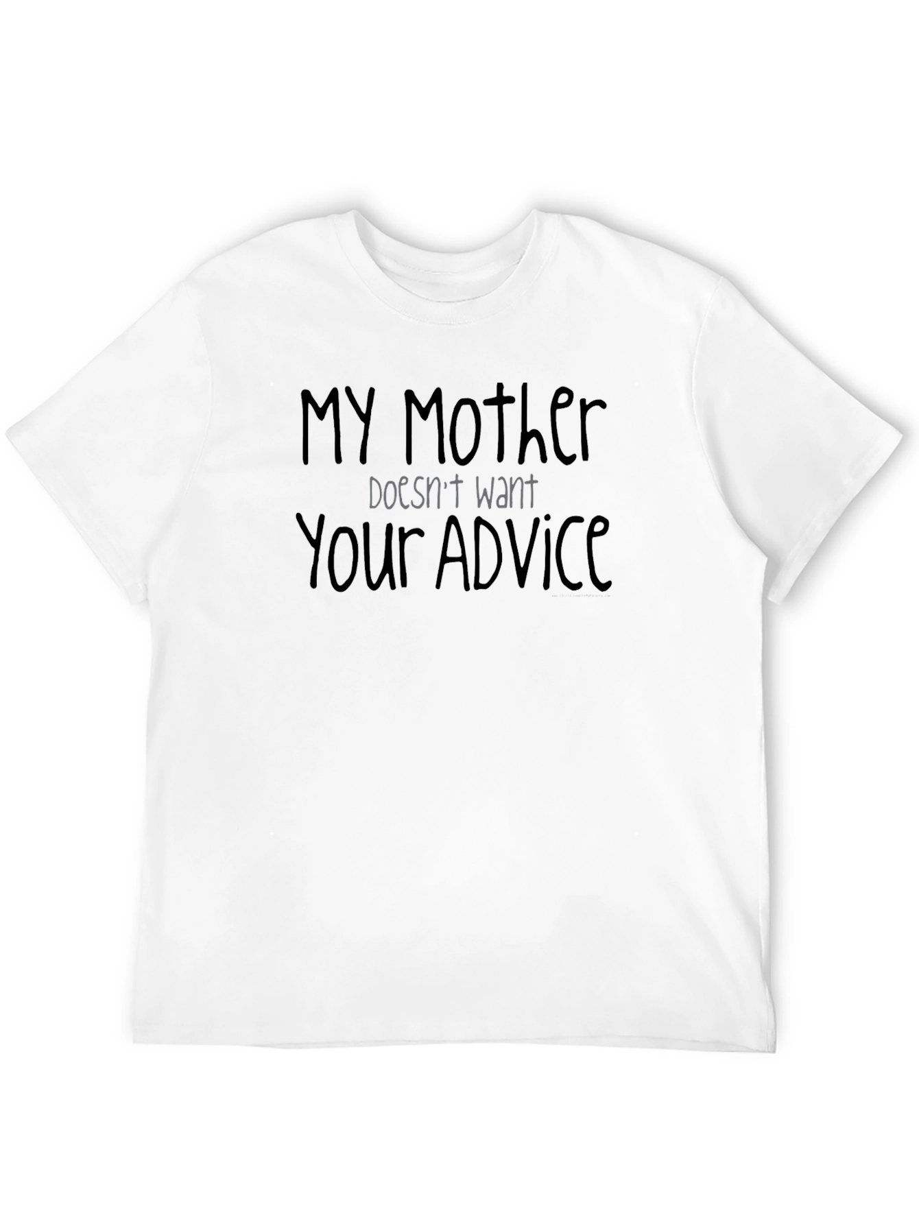 Black My Mother Doesn't Want Your Advice Graphic Tee view 12