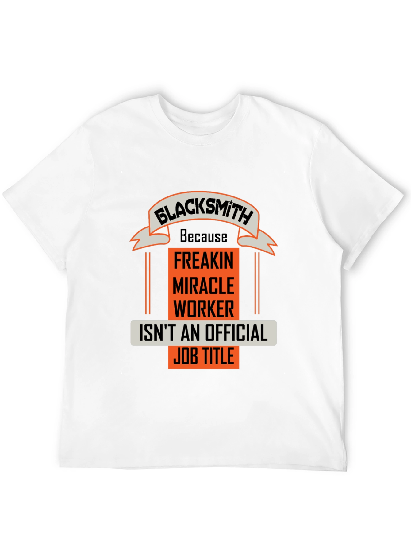 Black Blacksmith Miracle Worker Job Title Graphic Tee view 12