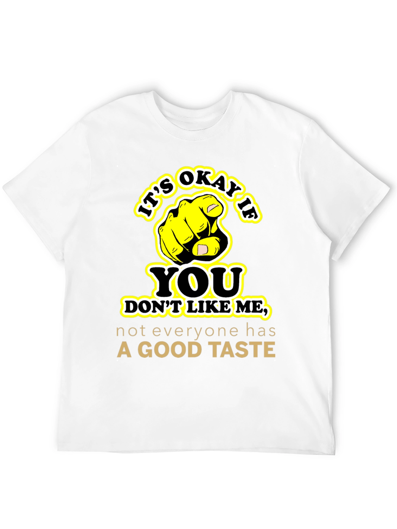 Black Funny Sarcastic Graphic Tee - Good Taste Shirt view 12