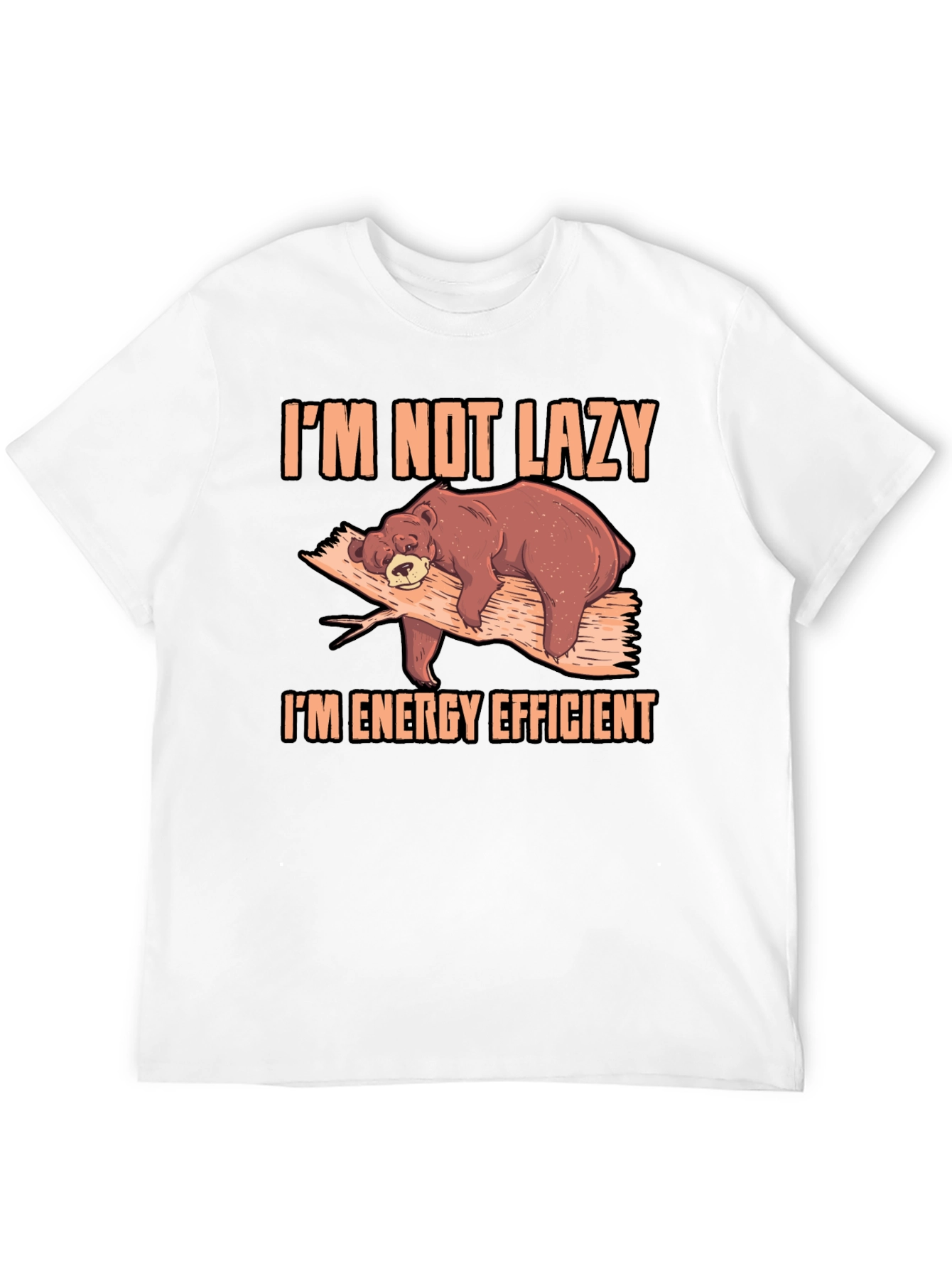 Black I'm Not Lazy Bear T-Shirt view 12