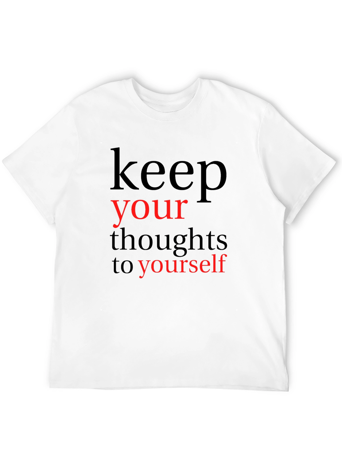 Black Keep Your Thoughts to Yourself Graphic T-Shirt view 12