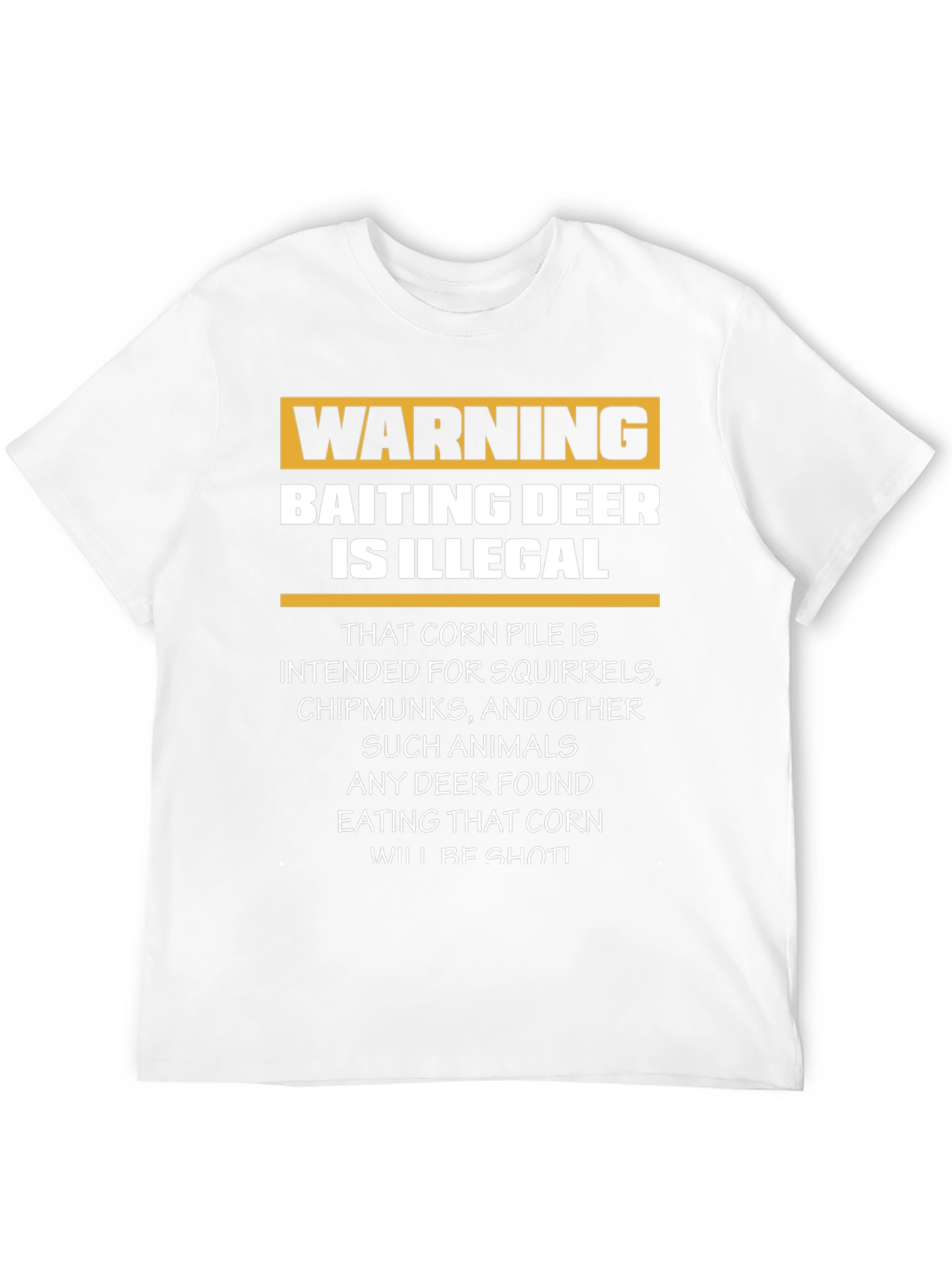 Black Warning Baiting Deer Illegal T-Shirt view 12