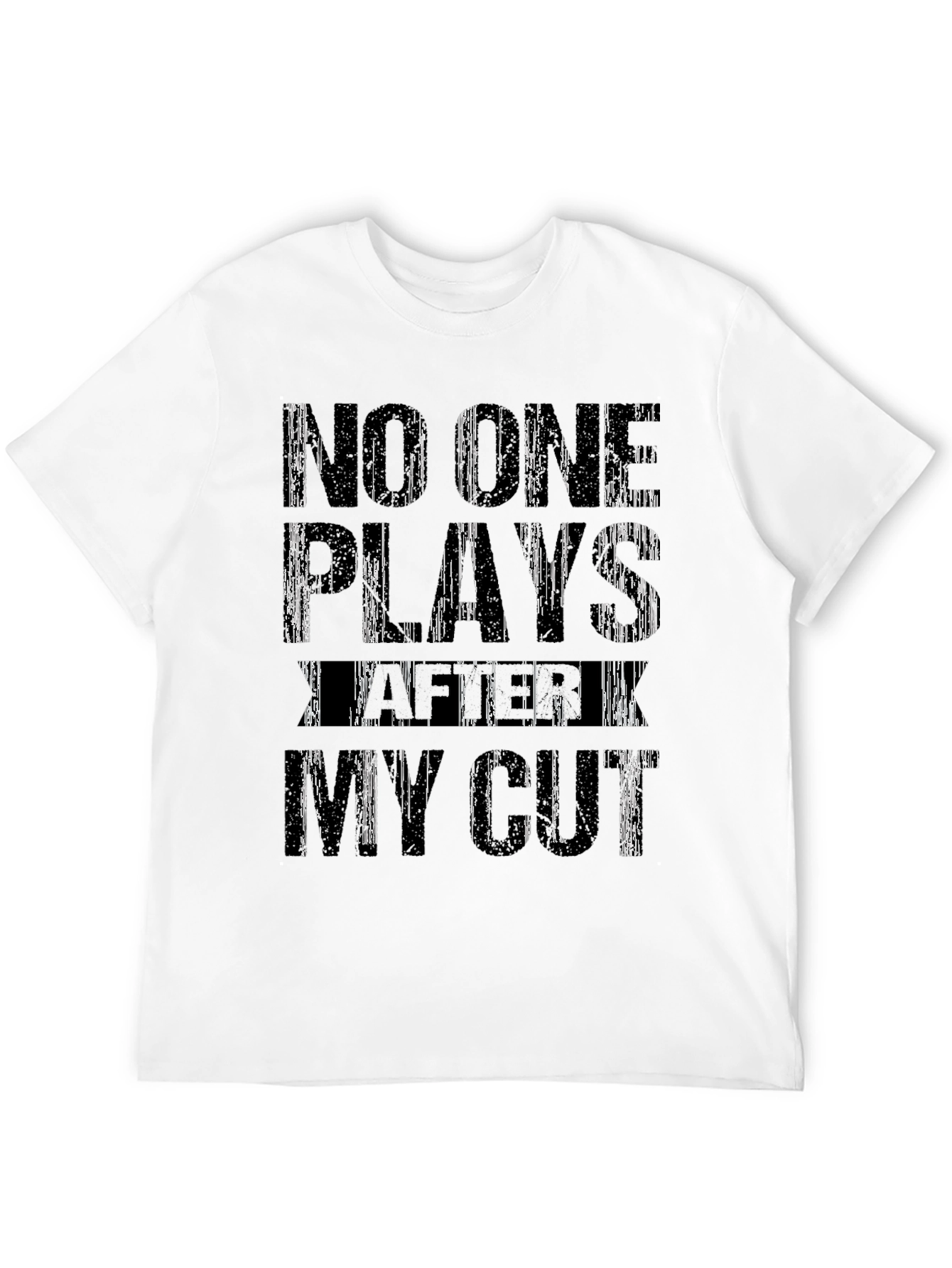 Black No One Plays After My Cut T-Shirt - Golf Humor view 12