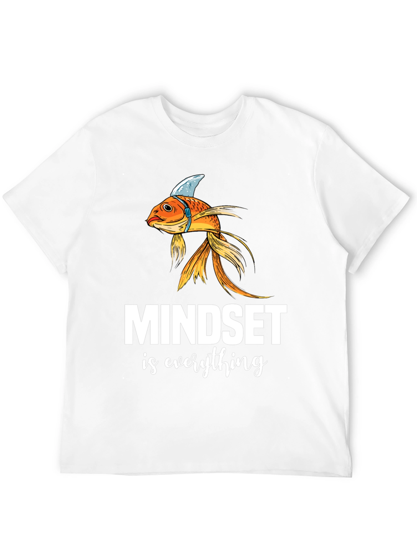Black Mindset is Everything T-Shirt - Goldfish Shark Fin Tee view 12