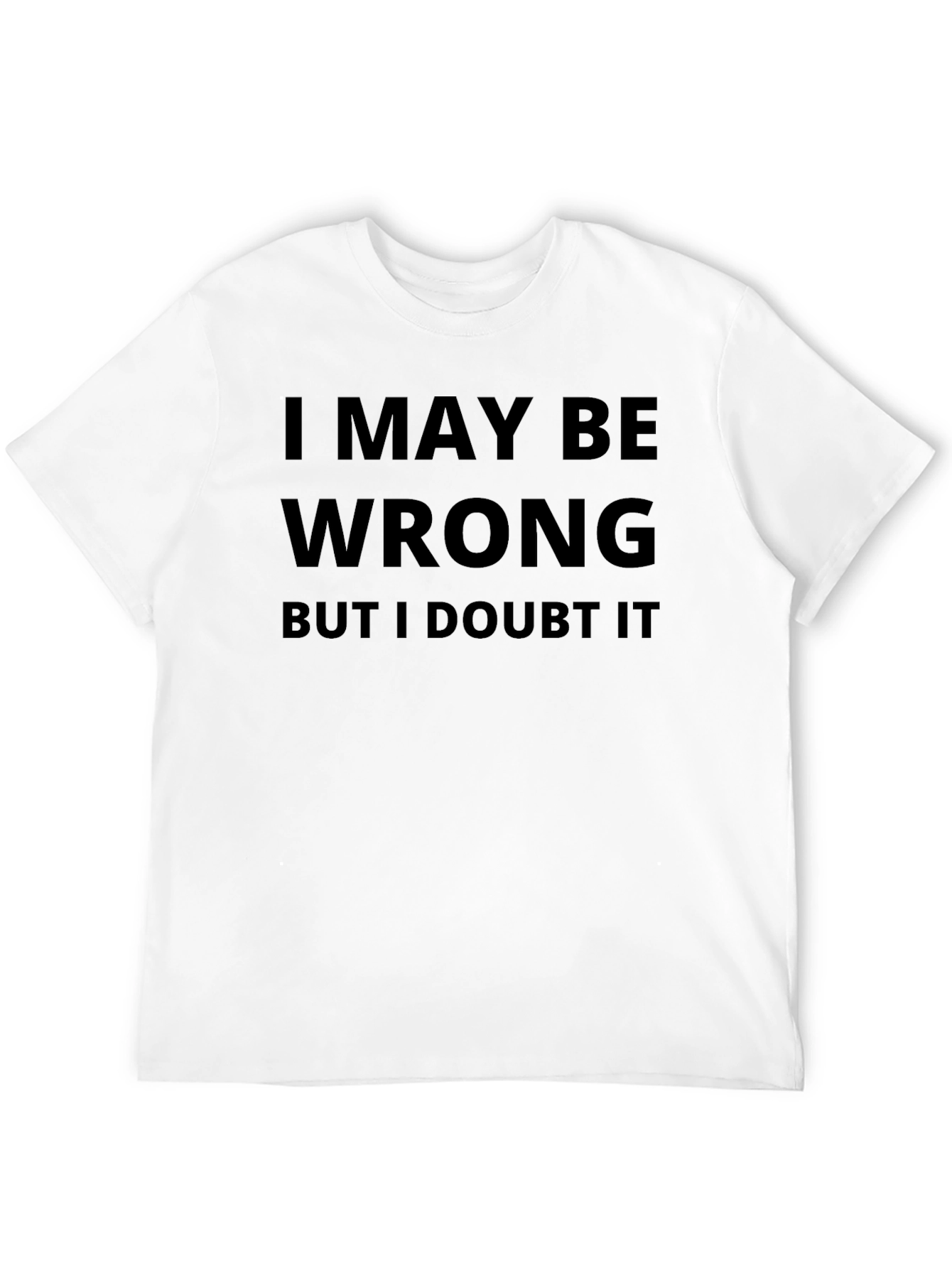 Black I May Be Wrong Graphic T-Shirt view 12
