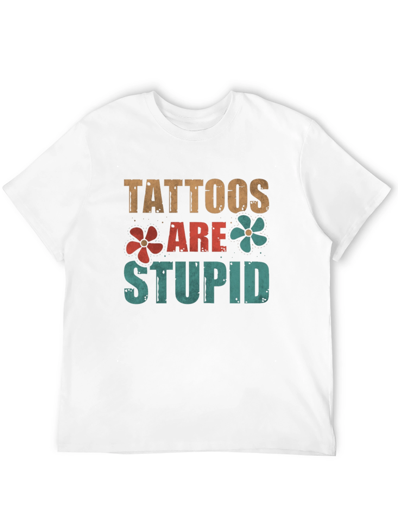 Tattoos Are Stupid Graphic T-Shirt - 12